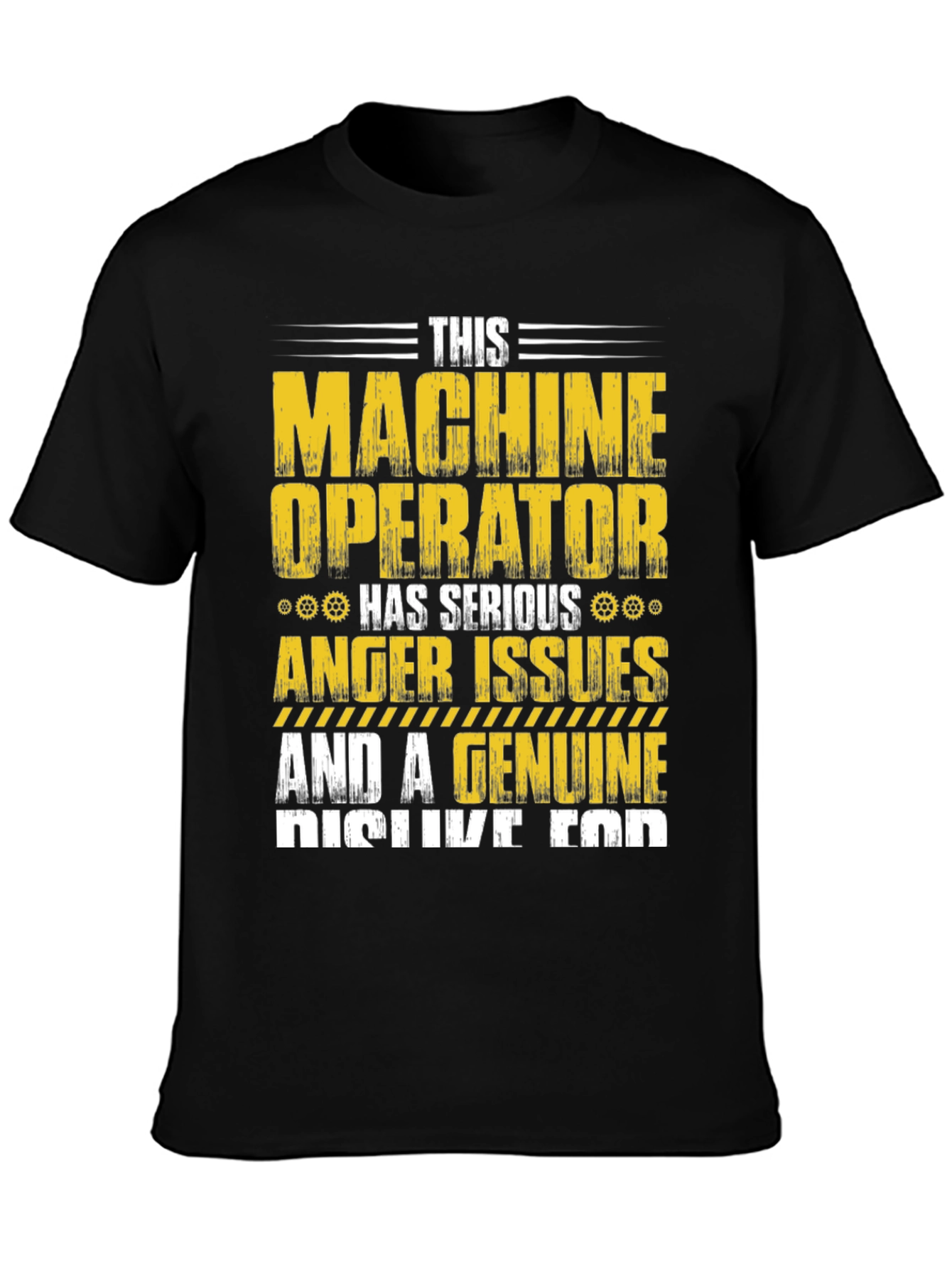 Black Machine Operator T-Shirt: Serious Anger Issues view 3