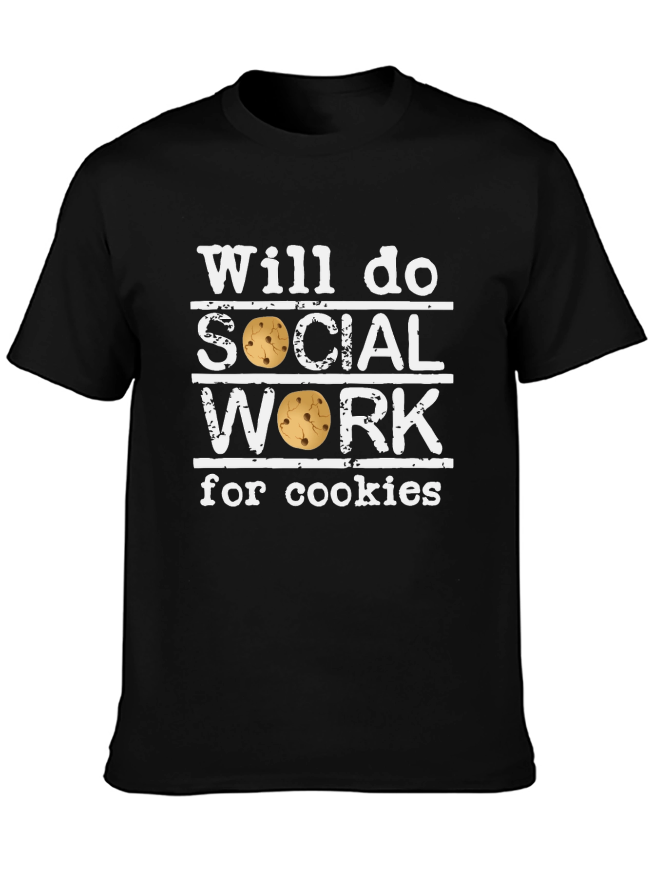 Black Will Do Social Work for Cookies Black T-Shirt view 3