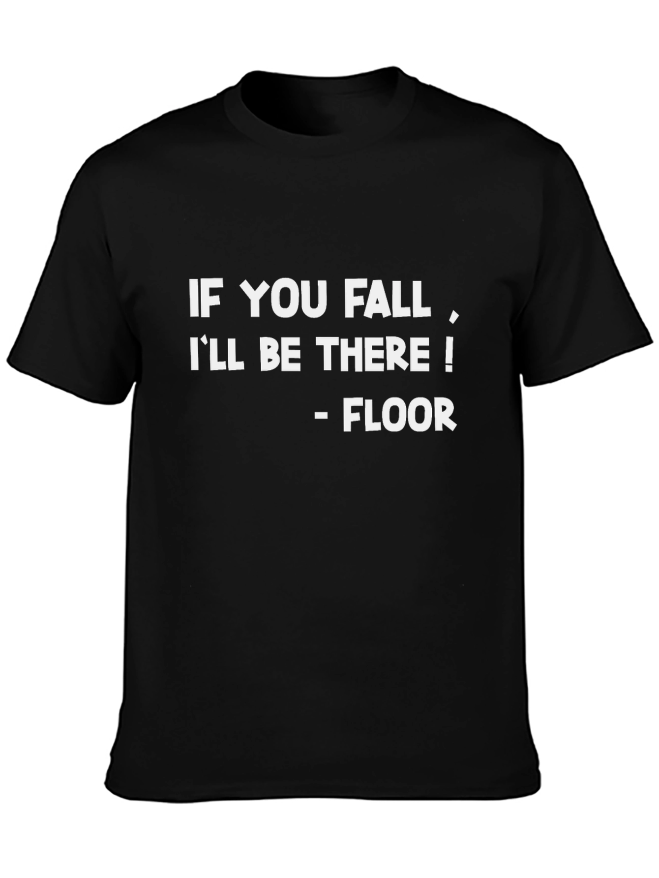 Black Funny "If You Fall" Black Cotton Graphic Tee view 3