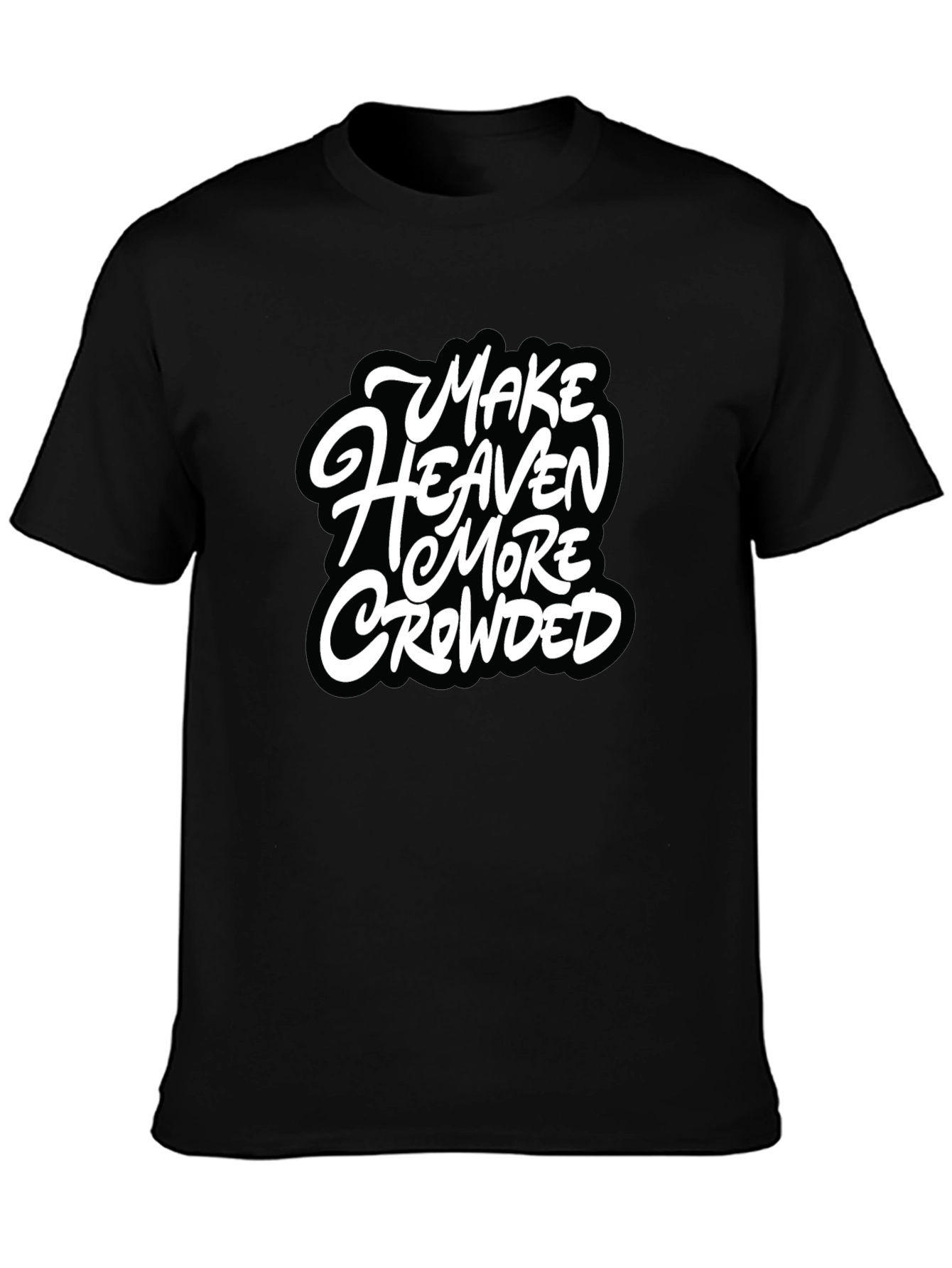 Black Make Heaven More Crowded Black Graphic Tee view 3