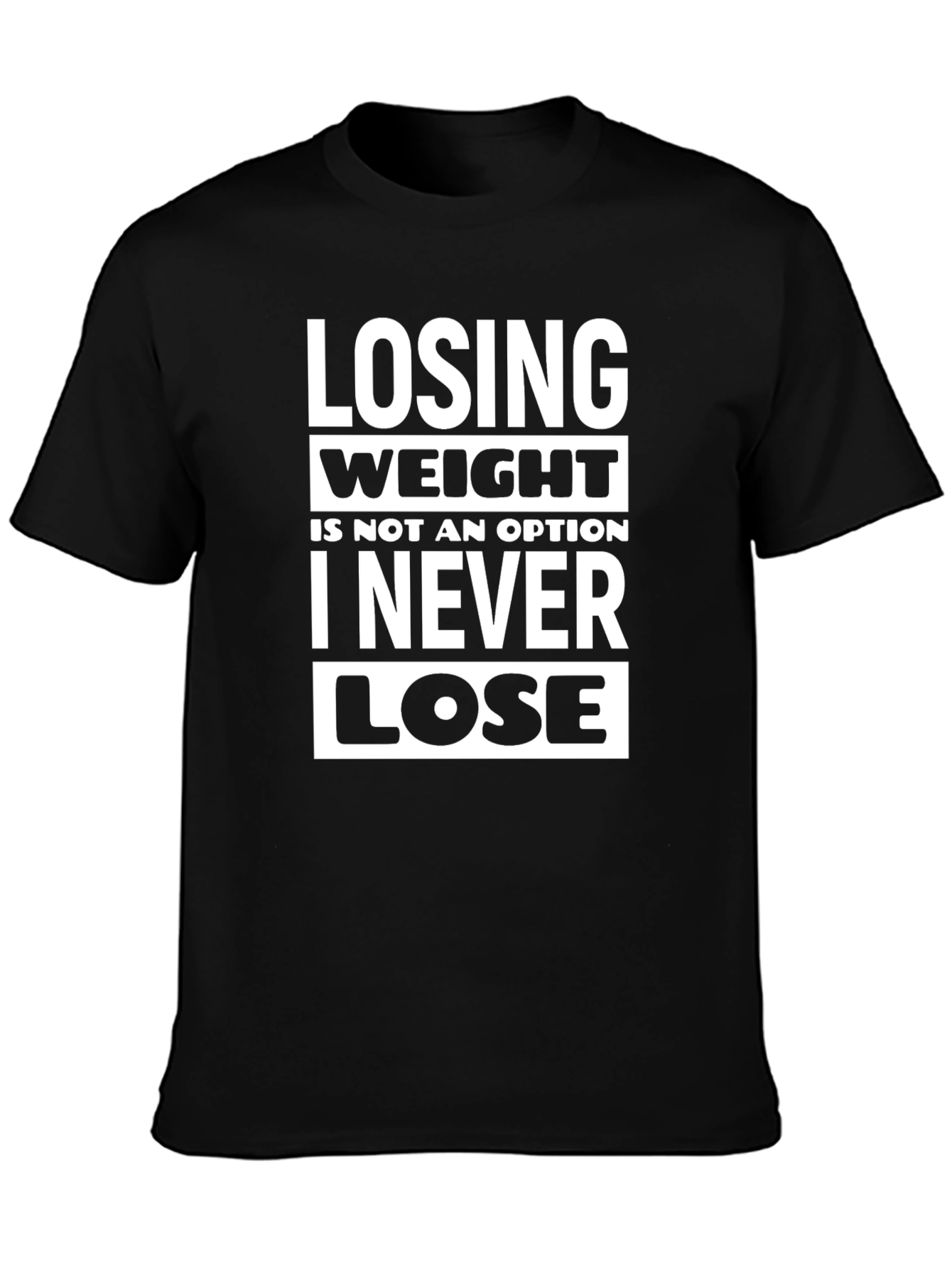 Black Funny "I Never Lose" Graphic T-Shirt view 3