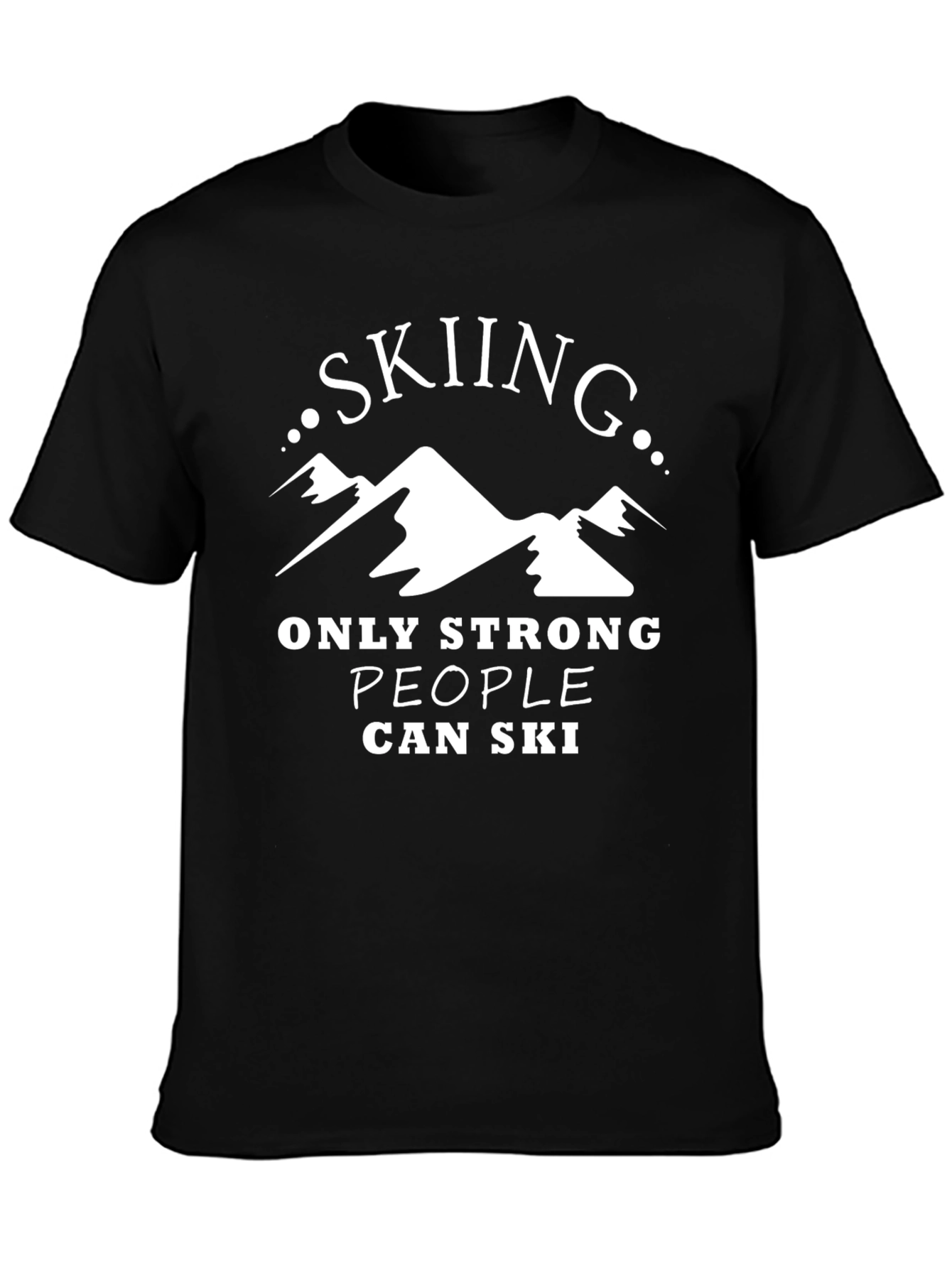 Black Skiing Strong People Black T-Shirt view 3