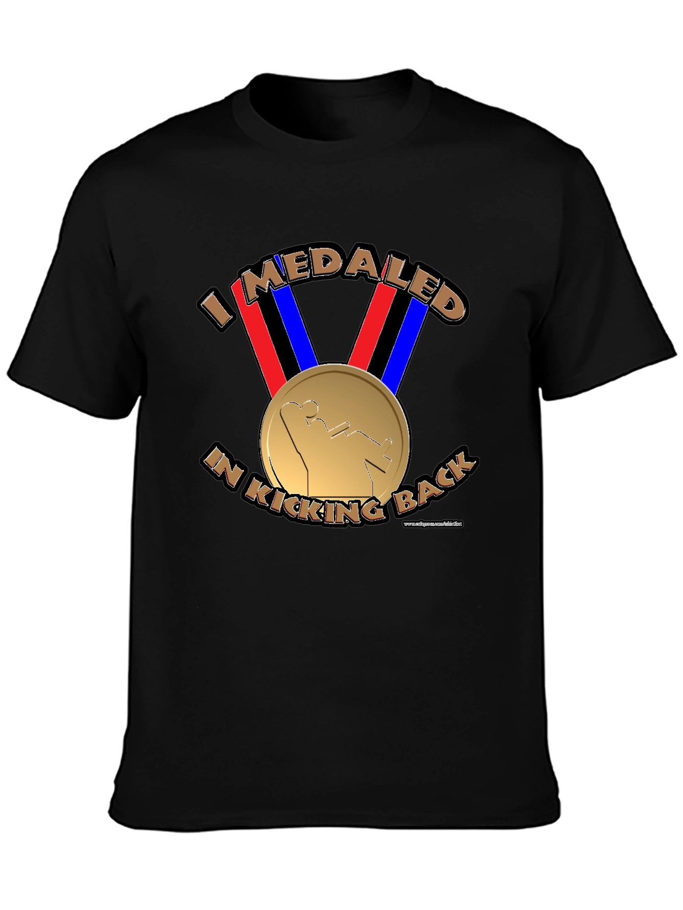Black I Medaled In Kicking Back Funny T-Shirt view 3