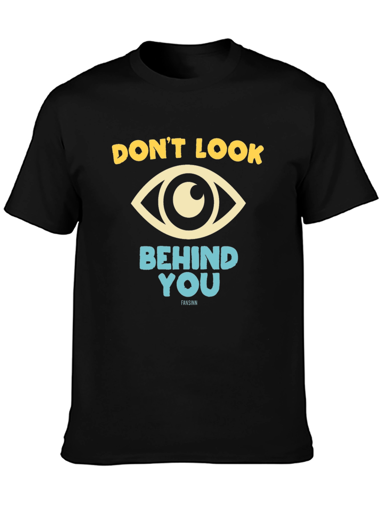 Black Don't Look Behind You Graphic Tee view 3