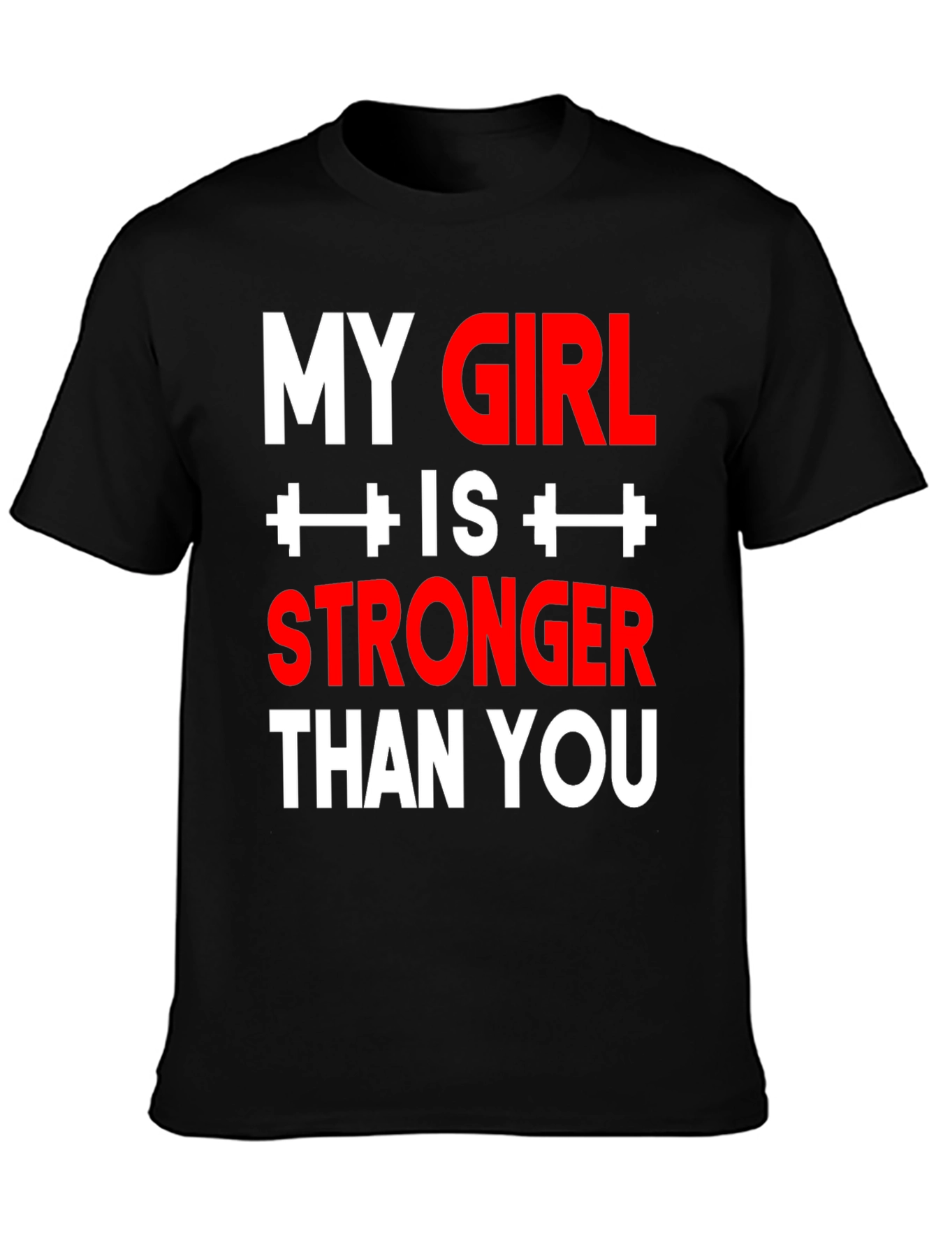 Black My Girl is Stronger Than You - Funny Gym T-Shirt view 3