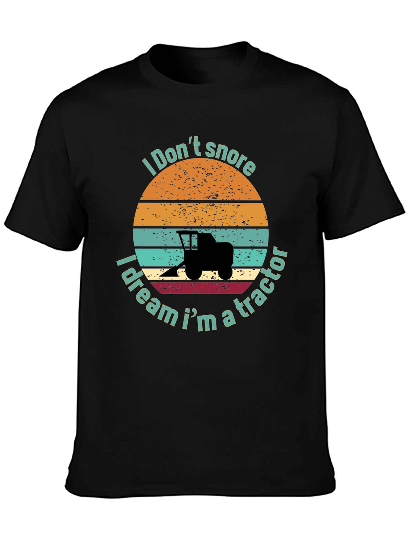 Black I Don't Snore I Dream I'm A Tractor T-Shirt view 3