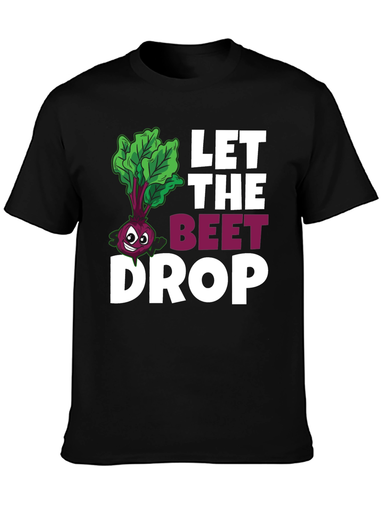 Black Let The Beet Drop Funny Graphic T-Shirt view 3