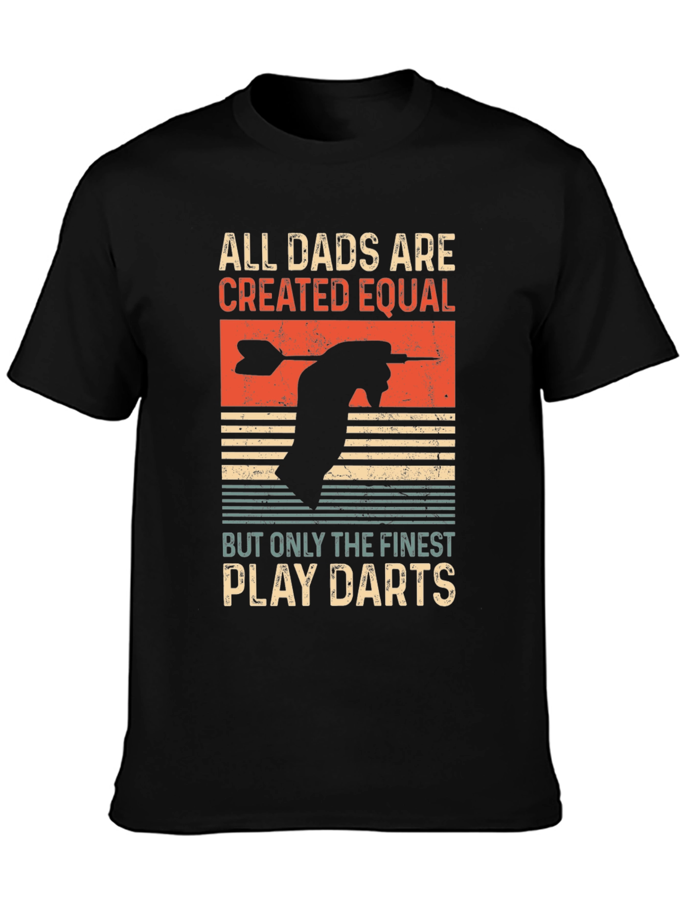 Black All Dads Are Created Equal Darts T-Shirt view 3