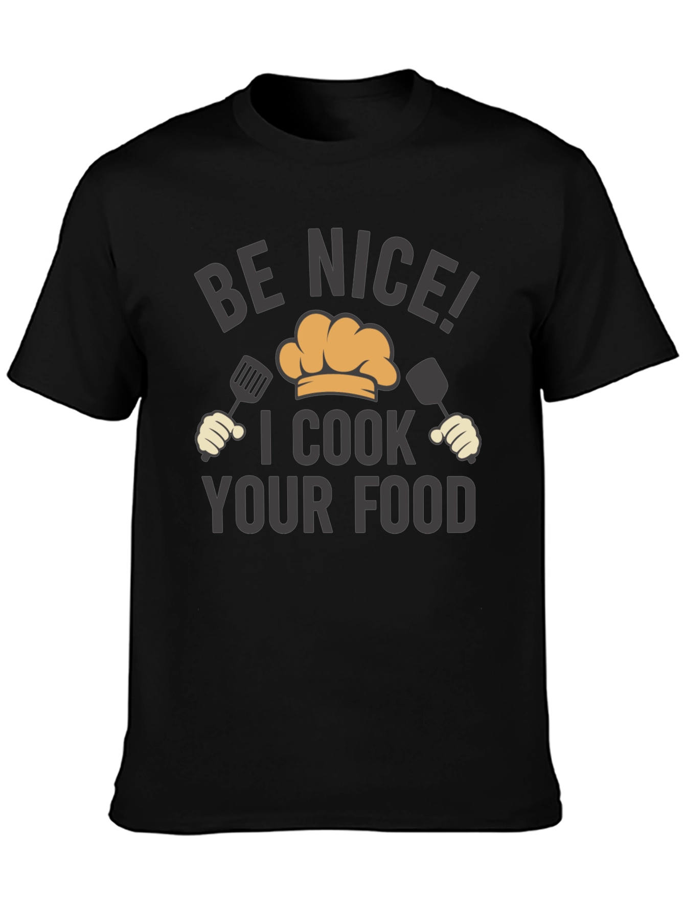 Black Funny Chef T-Shirt - Be Nice! I Cook Your Food view 3