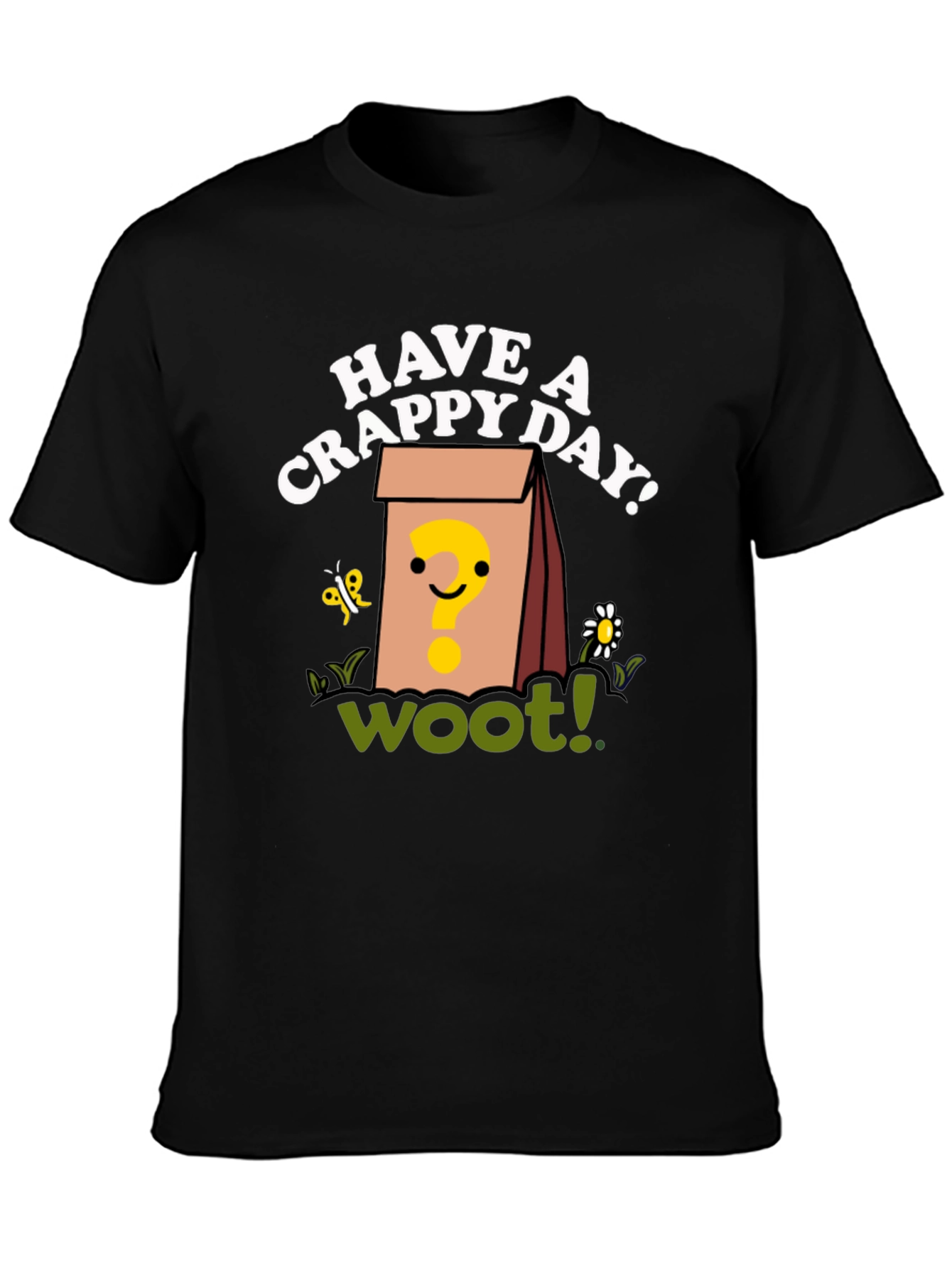 Black Have A Crappy Day T-Shirt - Woot Mystery Bag Graphic Tee view 3