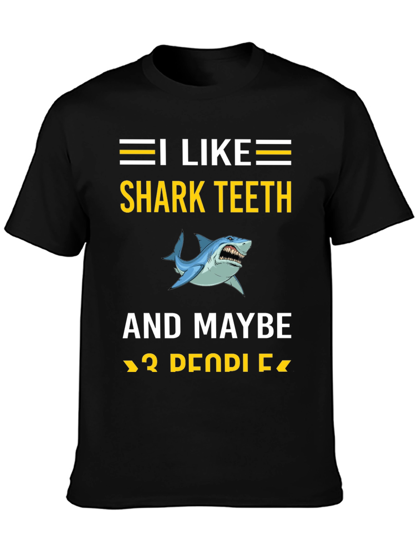 Black I Like Shark Teeth T-Shirt, Funny Shark Lover Tee view 3