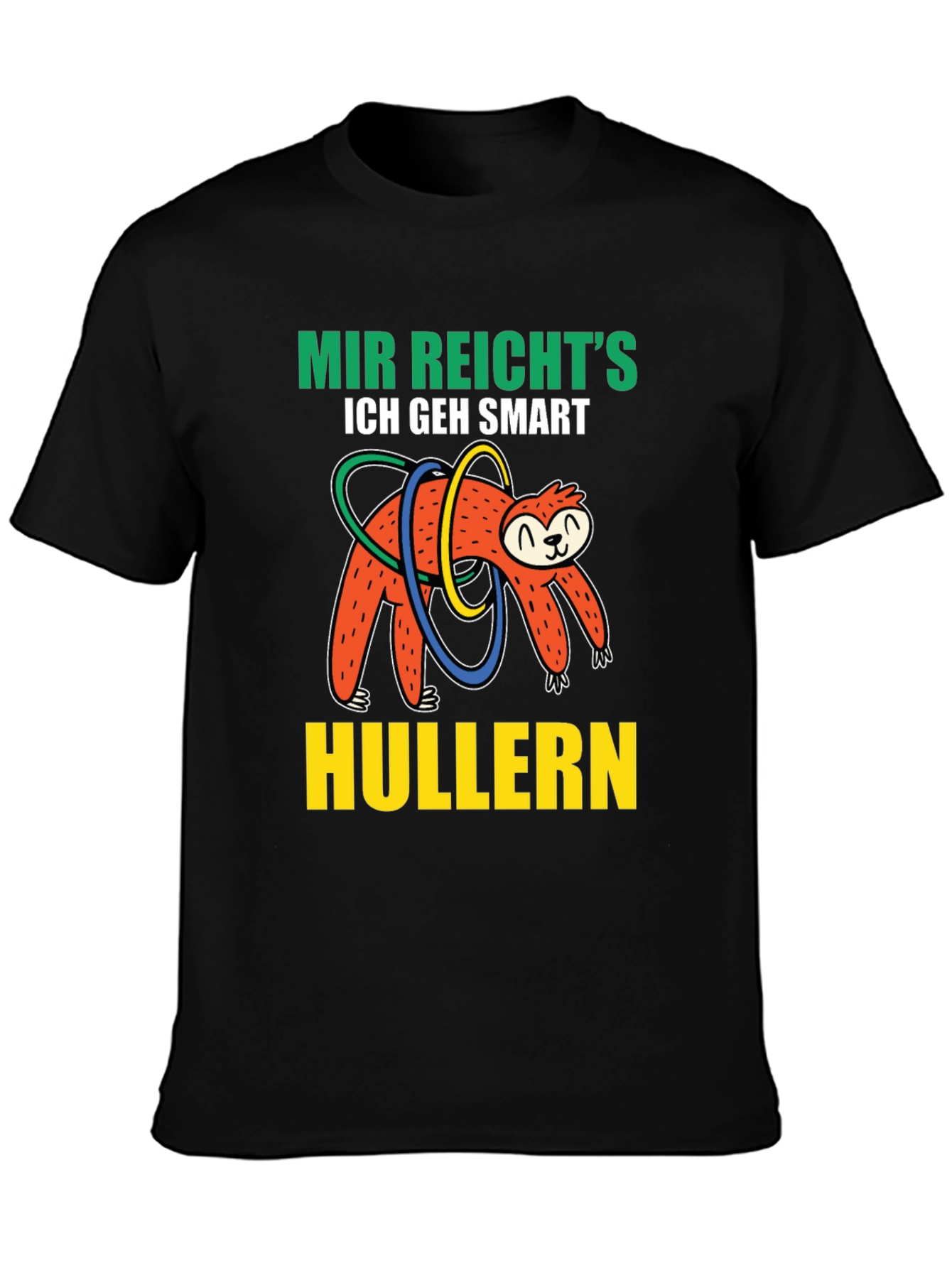 Black Mir Reicht's Sloth Hulla Hooping T-Shirt view 3