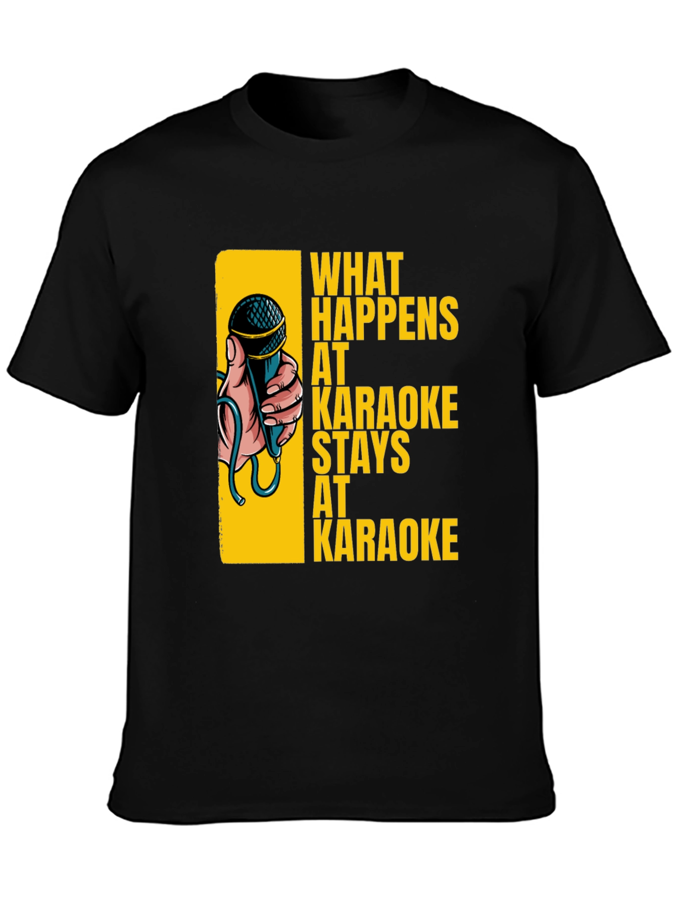 Black Karaoke T-Shirt: What Happens at Karaoke Stays at Karaoke view 3