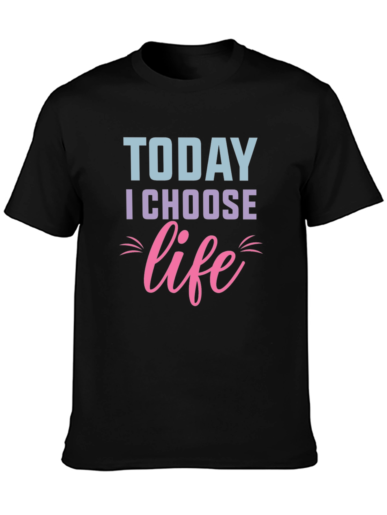 Black Today I Choose Life T-Shirt - Motivational Graphic Tee view 3