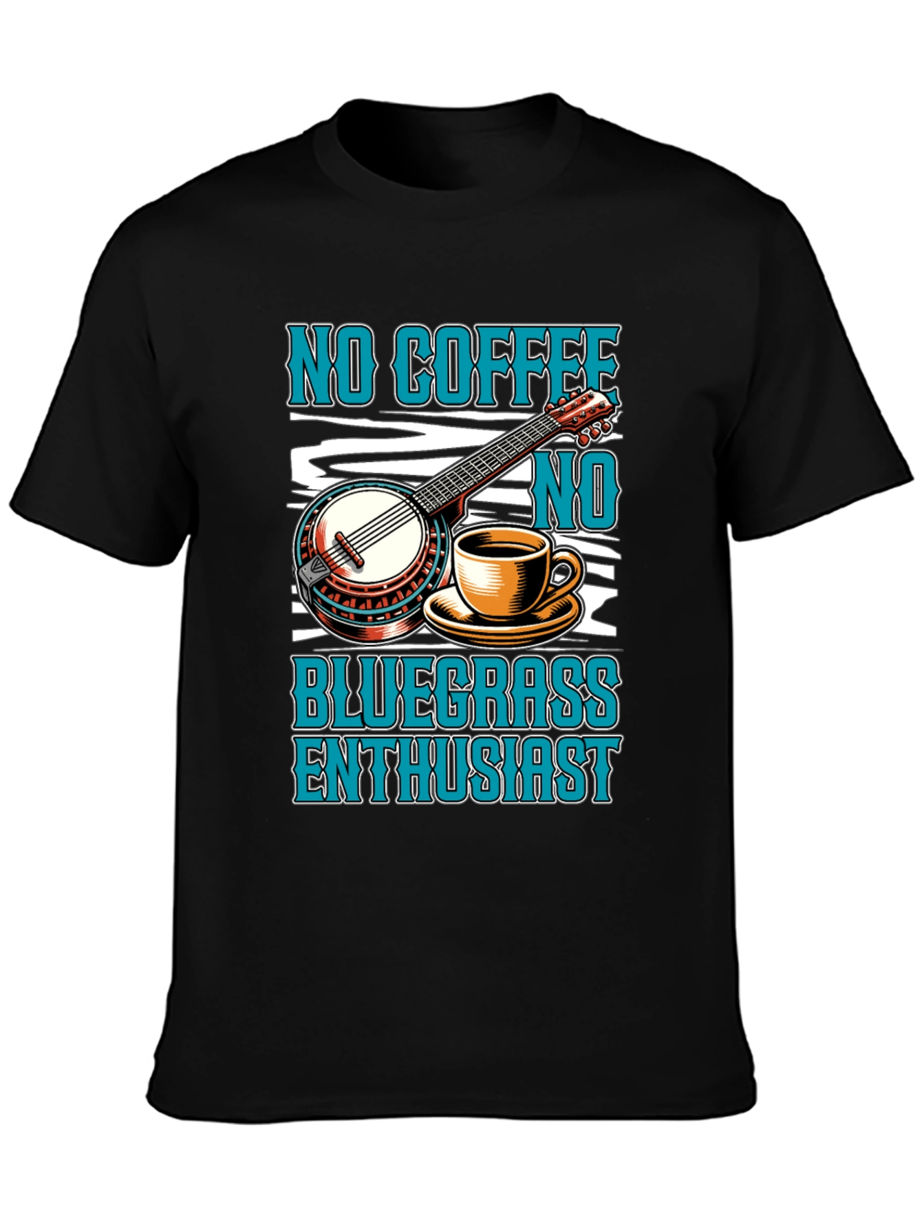 Black No Coffee No Bluegrass Enthusiast T-Shirt view 3
