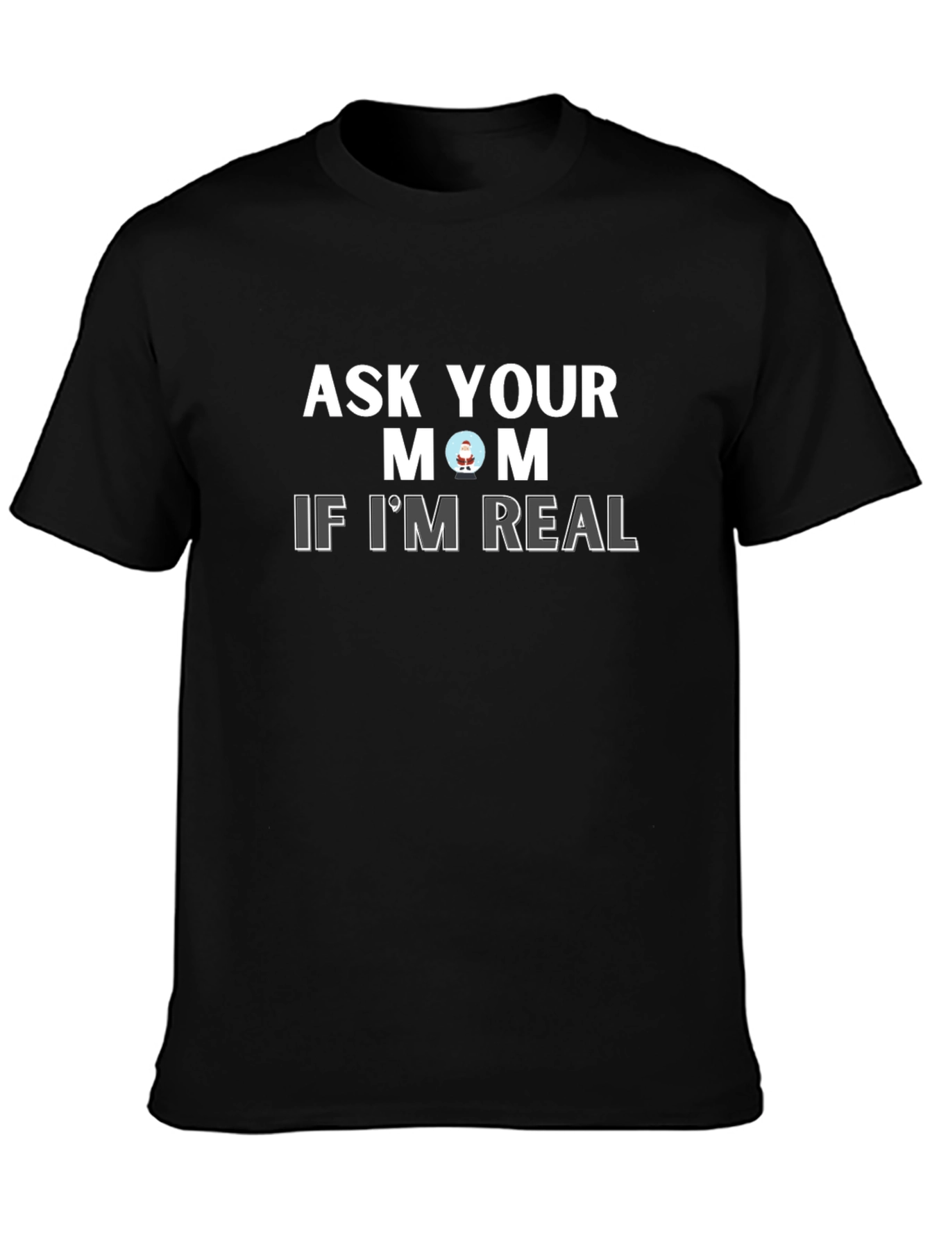 Black Ask Your Mom If I'm Real Graphic Tee - Black view 3