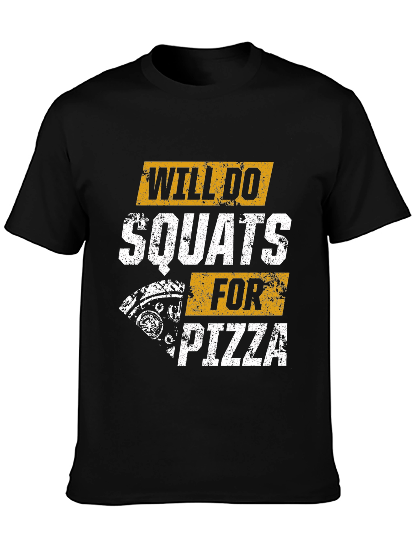 Black Will Do Squats For Pizza T-Shirt view 3