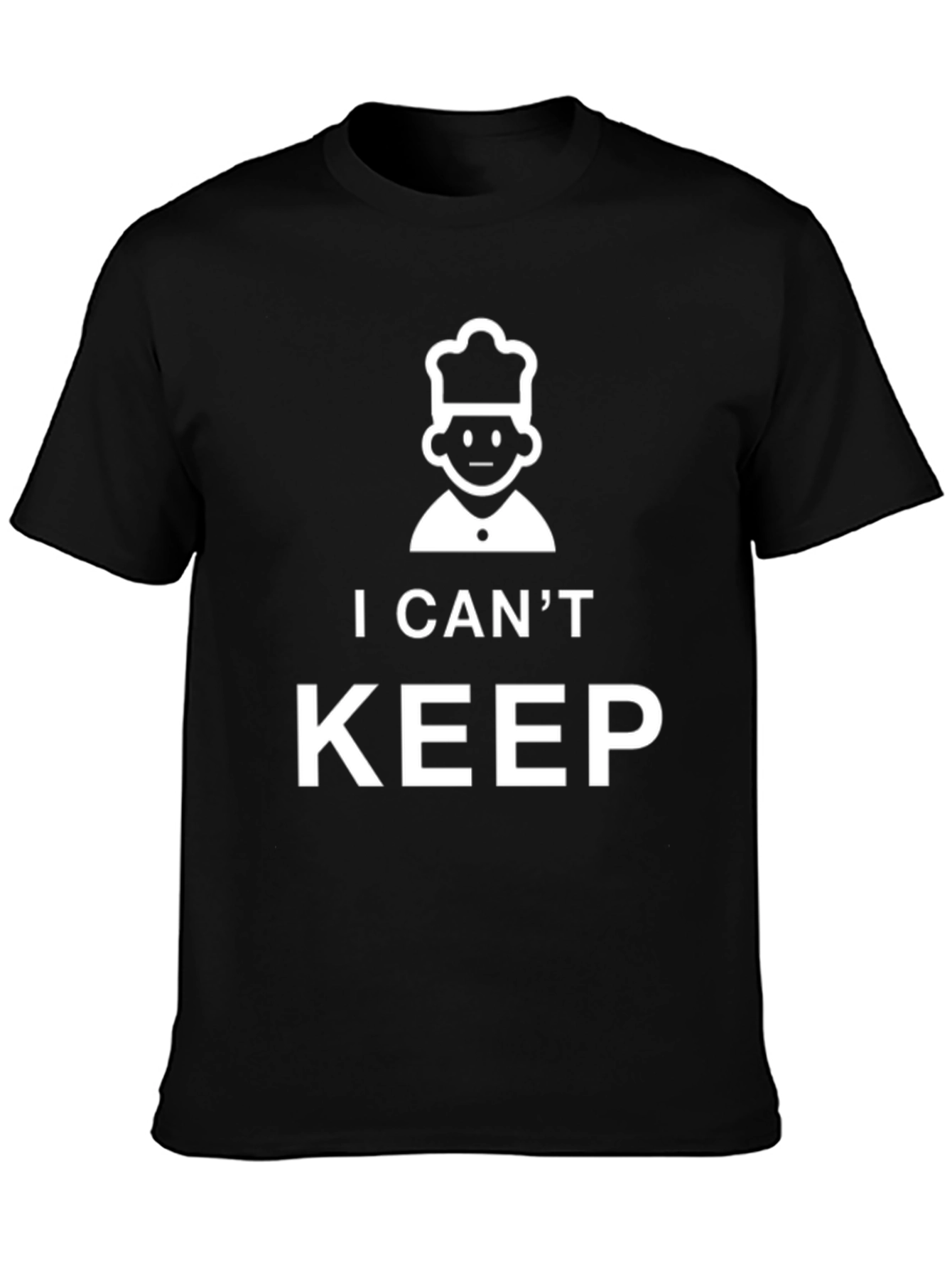 Black I Can't Keep Calm I'm a Chef Funny T-Shirt view 3