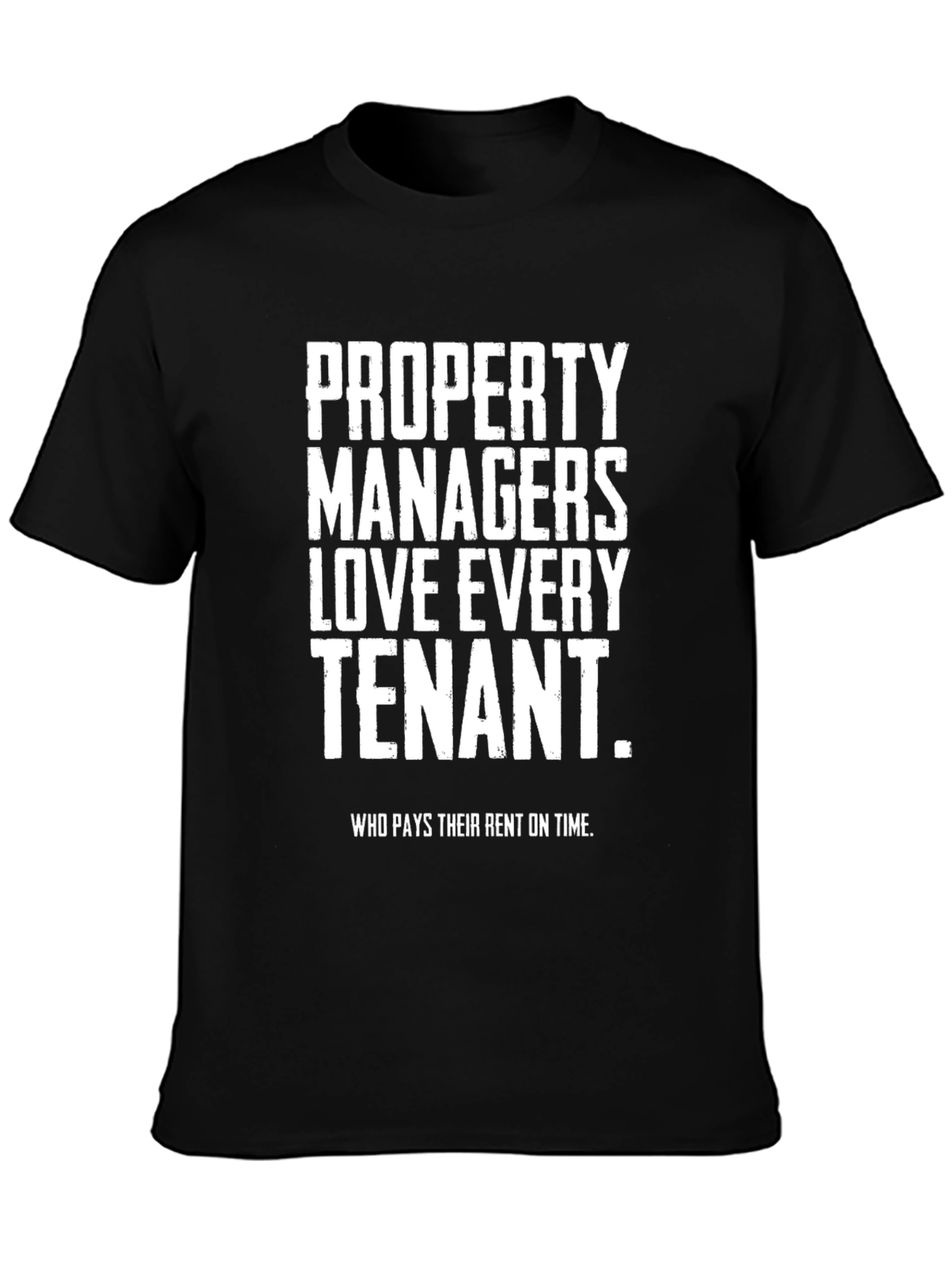 Black Property Manager Humor T-Shirt view 3