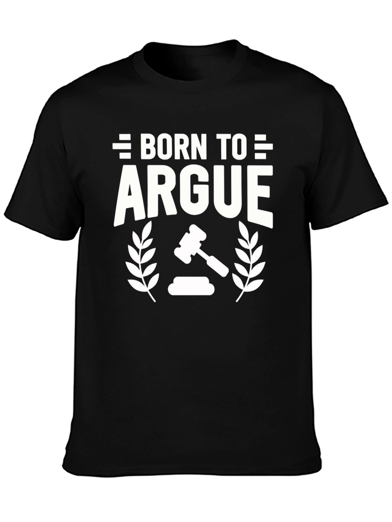 Black Born to Argue T-Shirt - Funny Lawyer Tee view 3