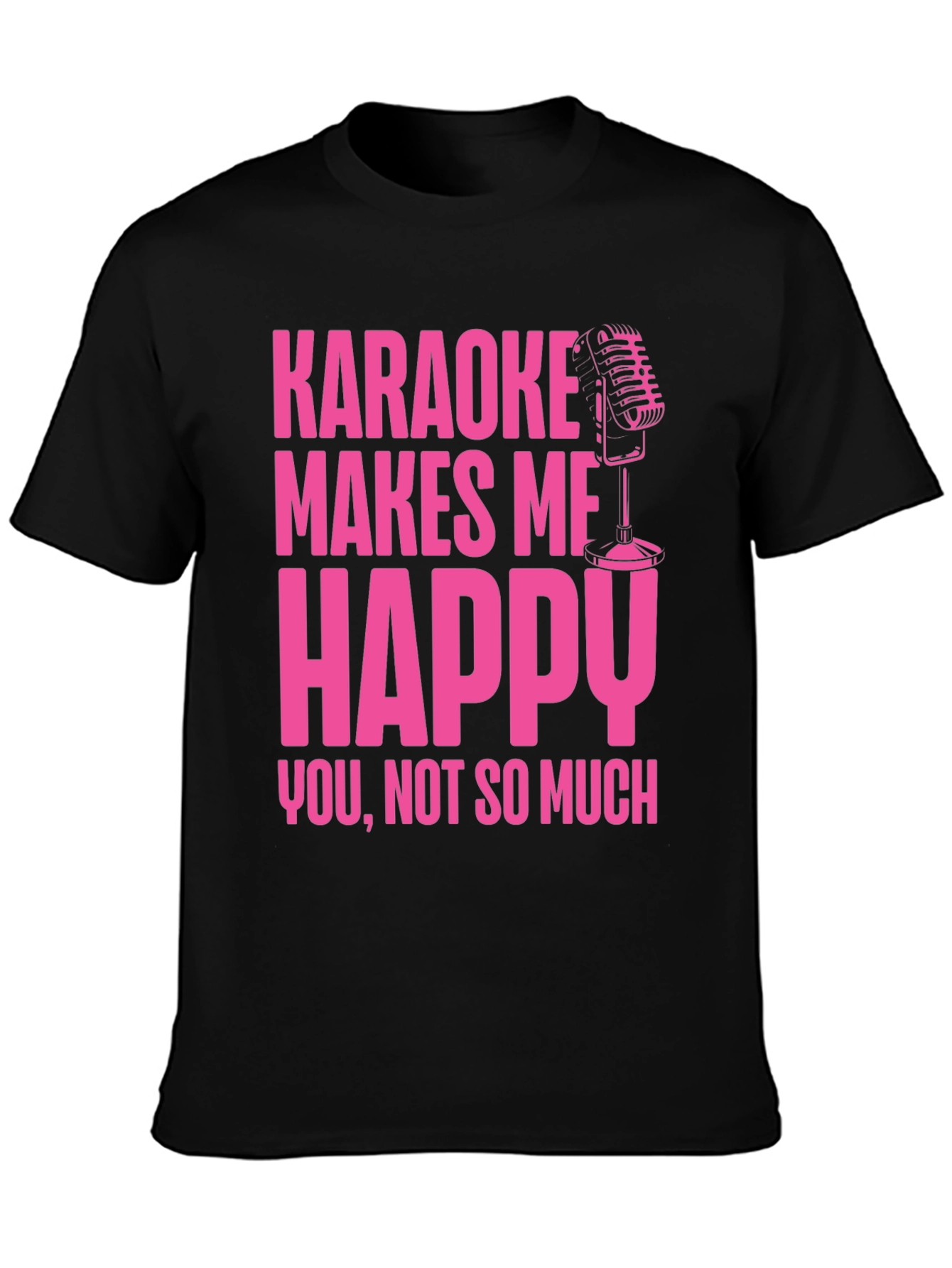 Black Karaoke Makes Me Happy T-Shirt view 3