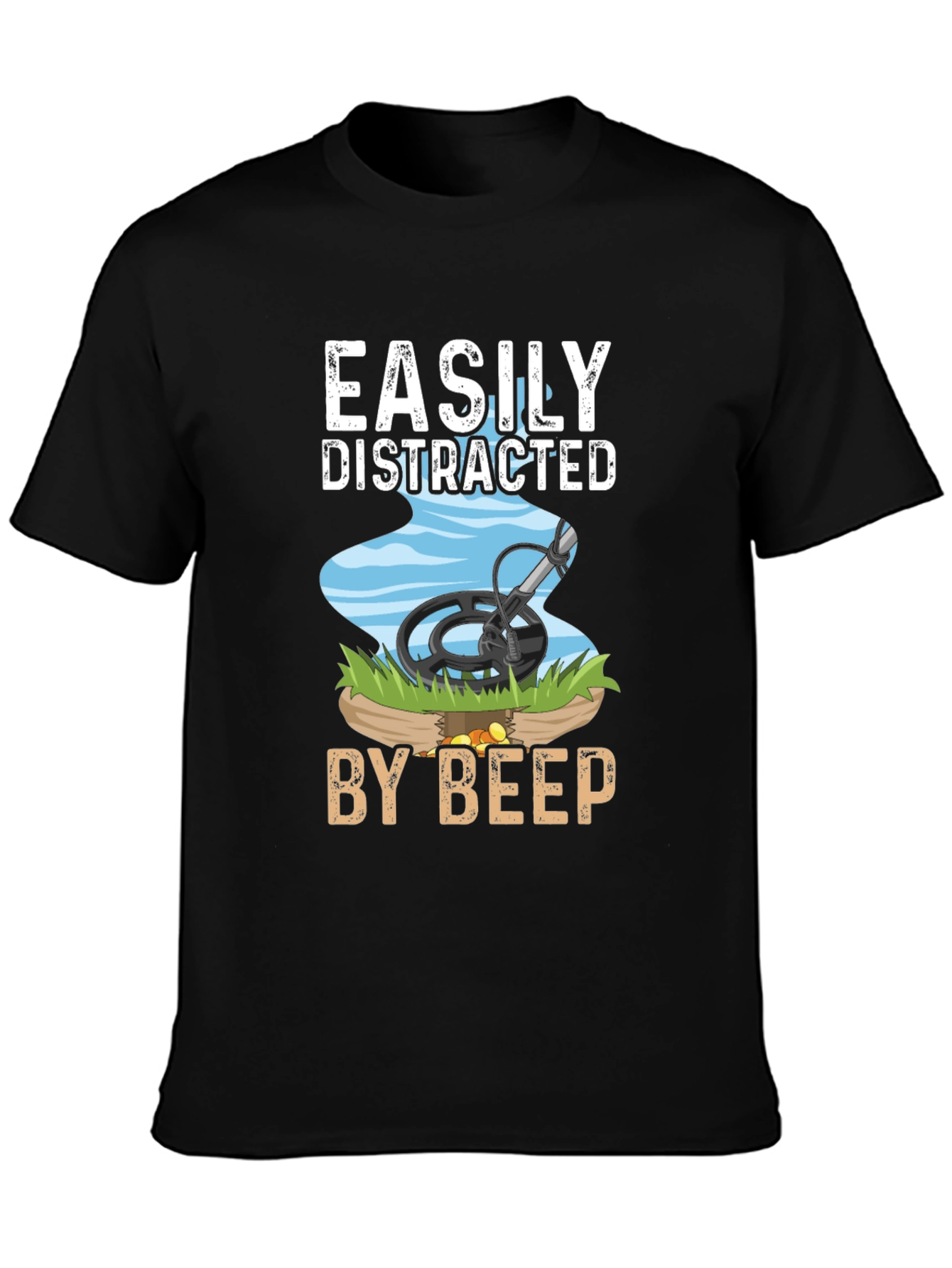 Black Easily Distracted By Beep T-Shirt Metal Detecting Hobby view 3