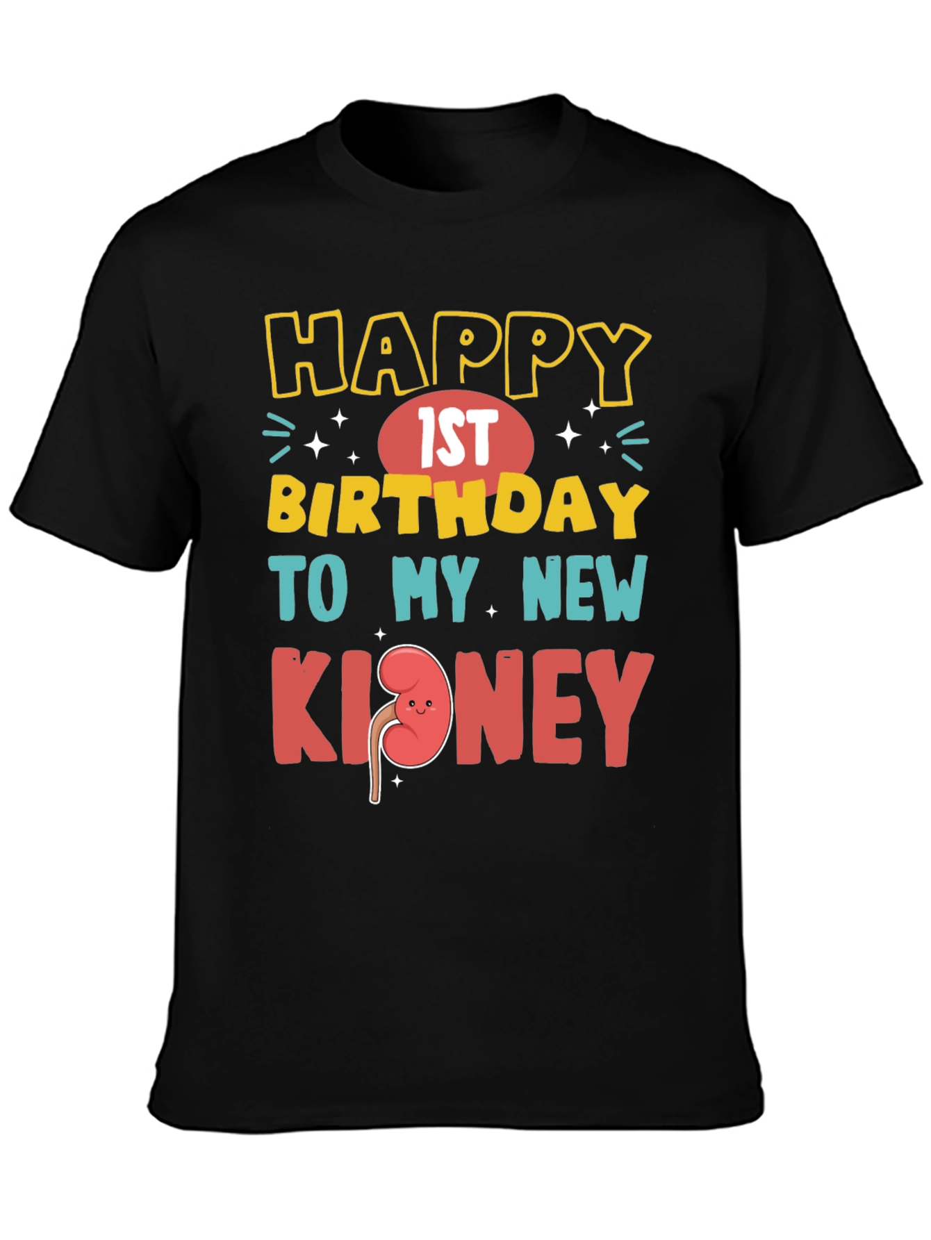 Black Funny 1st Birthday New Kidney T-Shirt view 3