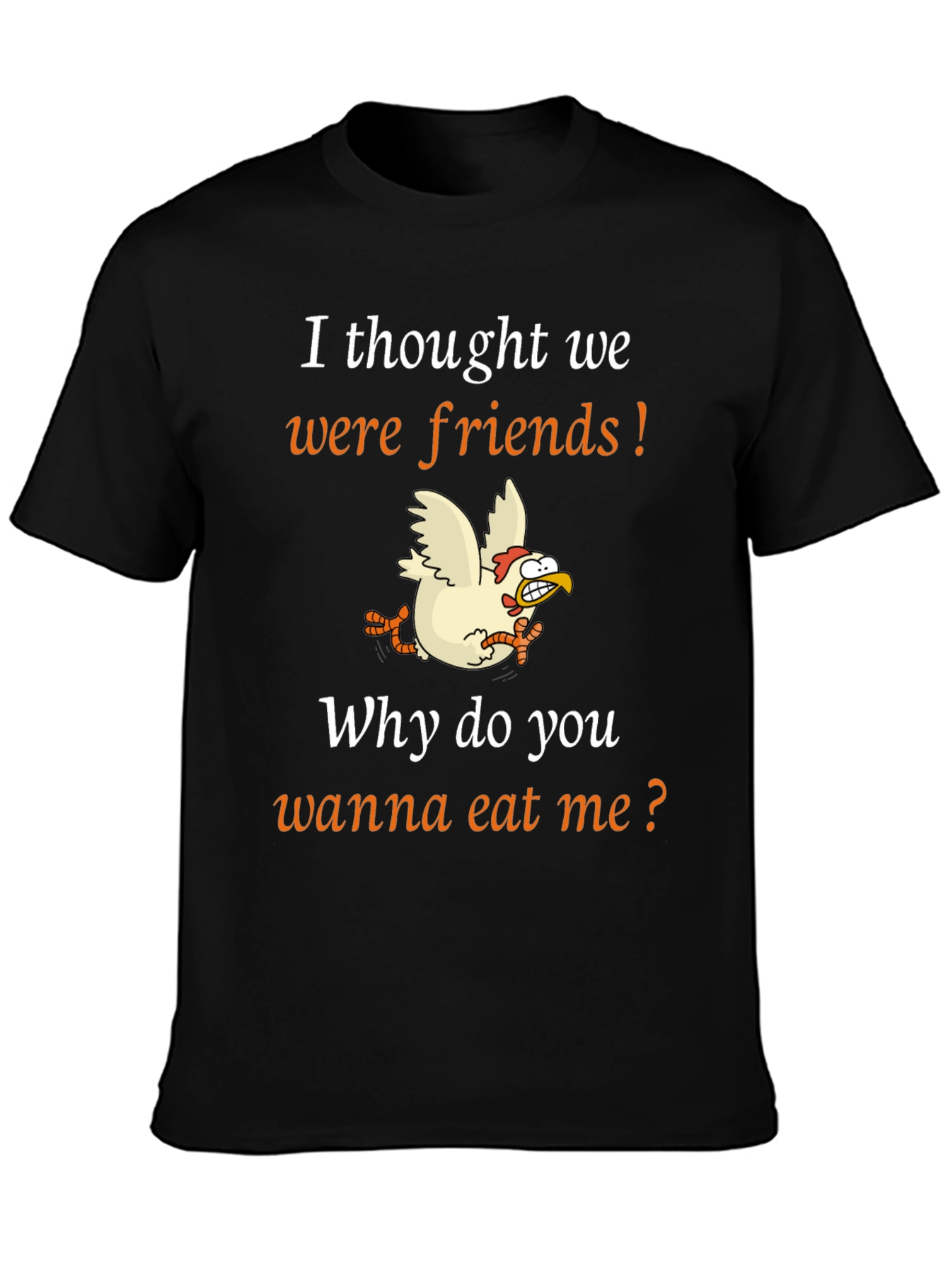 Black Funny Chicken T-Shirt - I Thought We Were Friends view 3