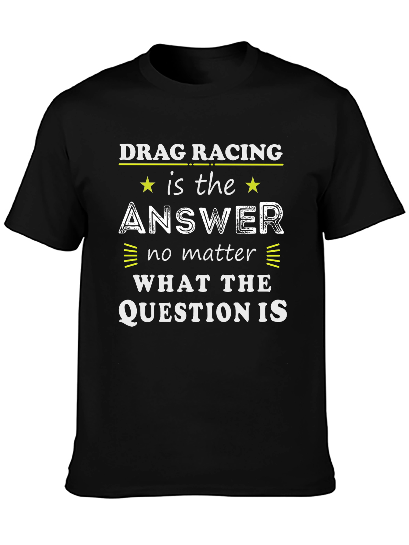 Black Drag Racing Answer Graphic Tee - Unisex view 3