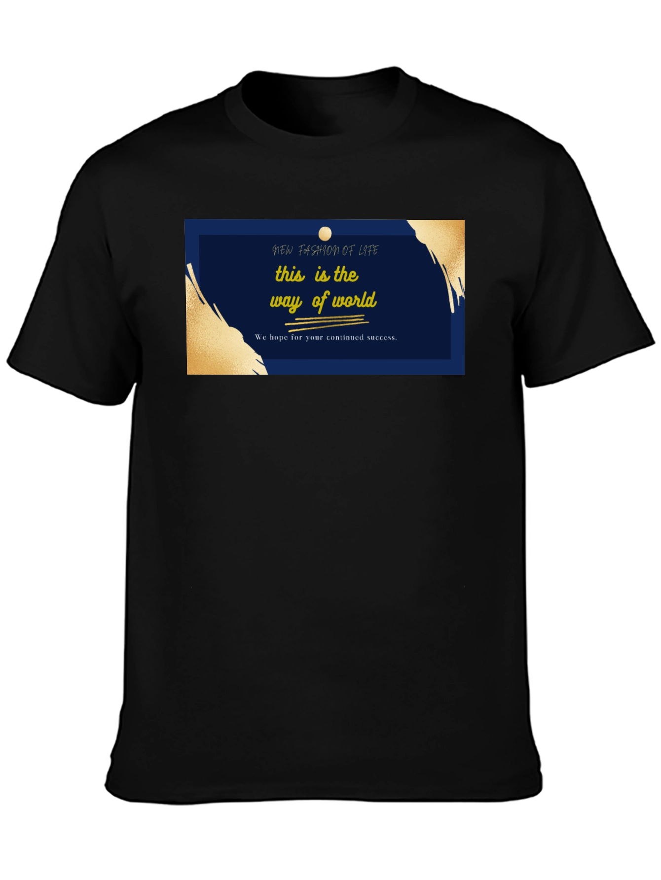 Black Stylish Black T-Shirt with 'New Fashion of Life' Graphic view 3