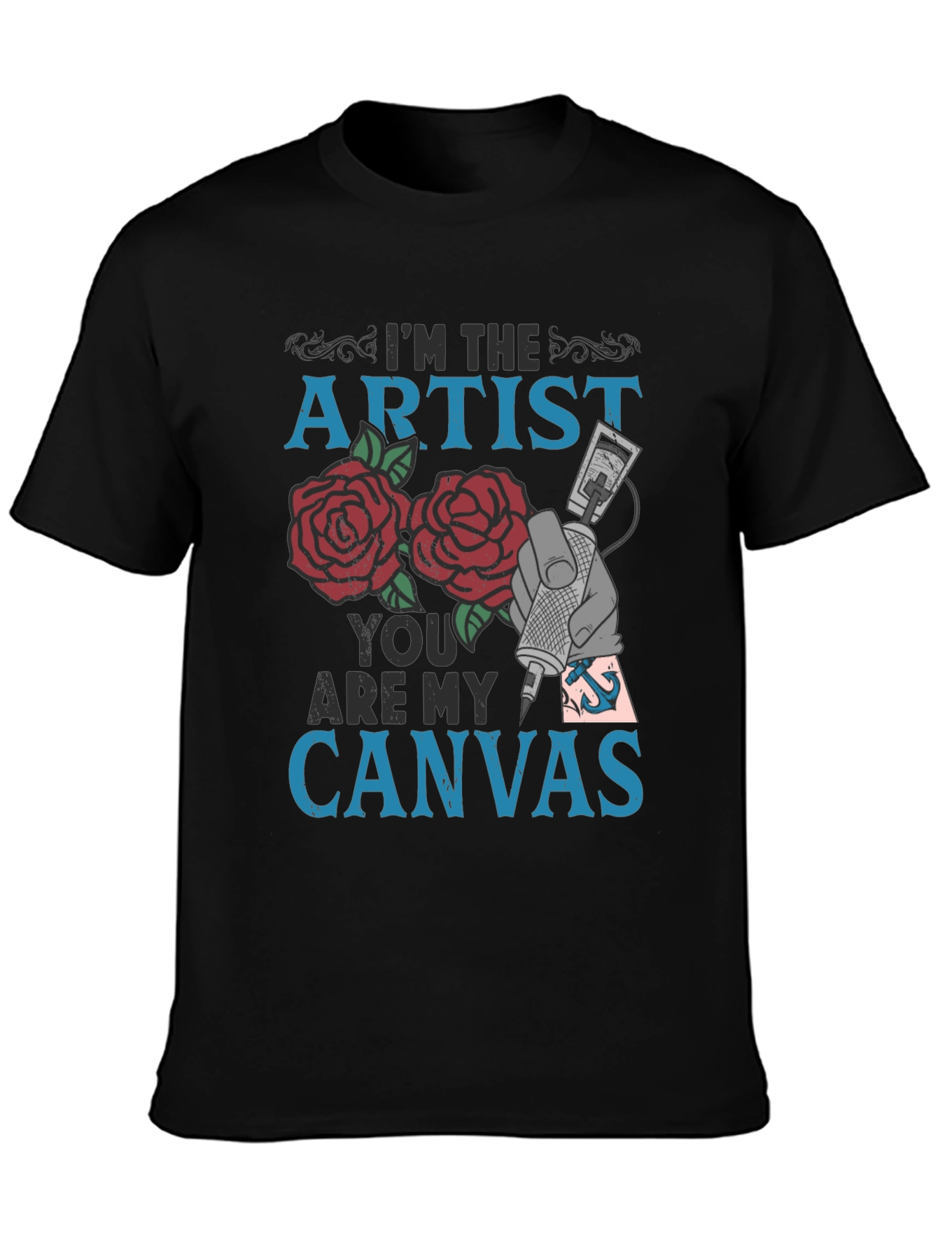 Black I'm the Artist You are My Canvas Tattoo Graphic Tee view 3