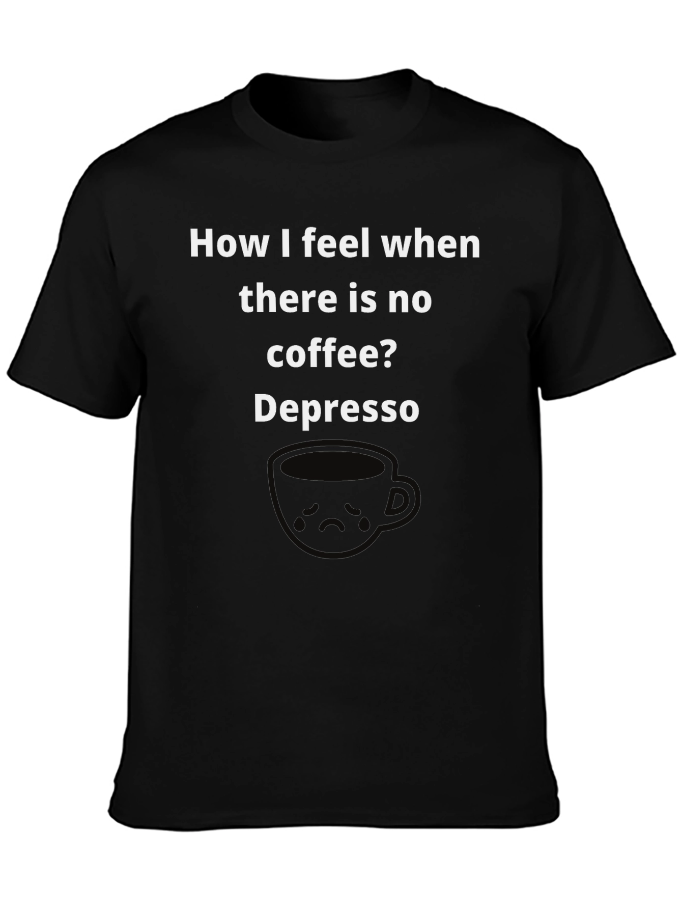 Black Depresso Coffee T-Shirt - Funny Graphic Tee view 3
