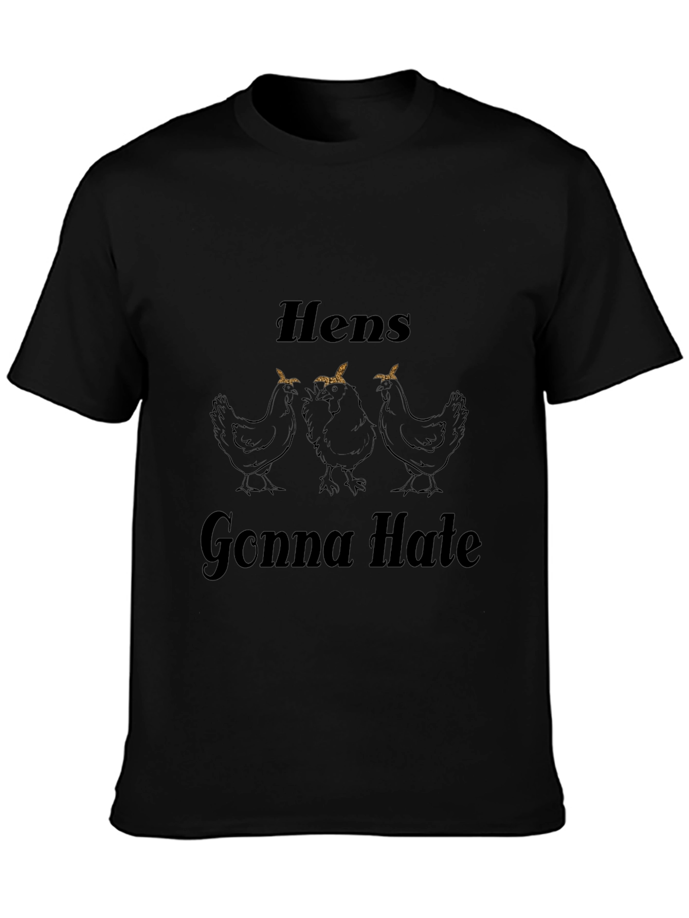 Black Hens Gonna Hate Graphic Tee - Black Cotton Blend view 3