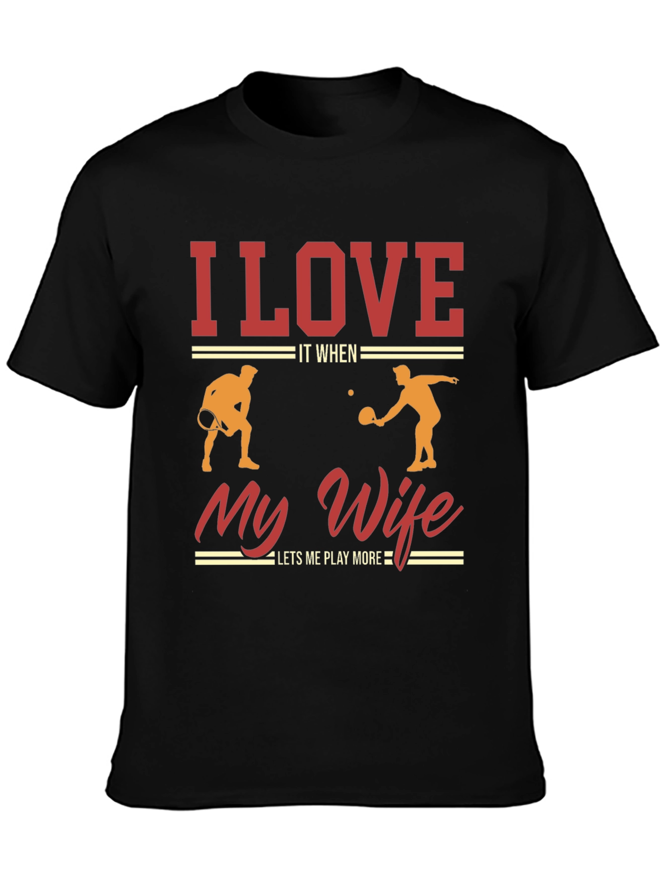 Black I Love It When My Wife Lets Me Play More Pickleball T-Shirt view 3