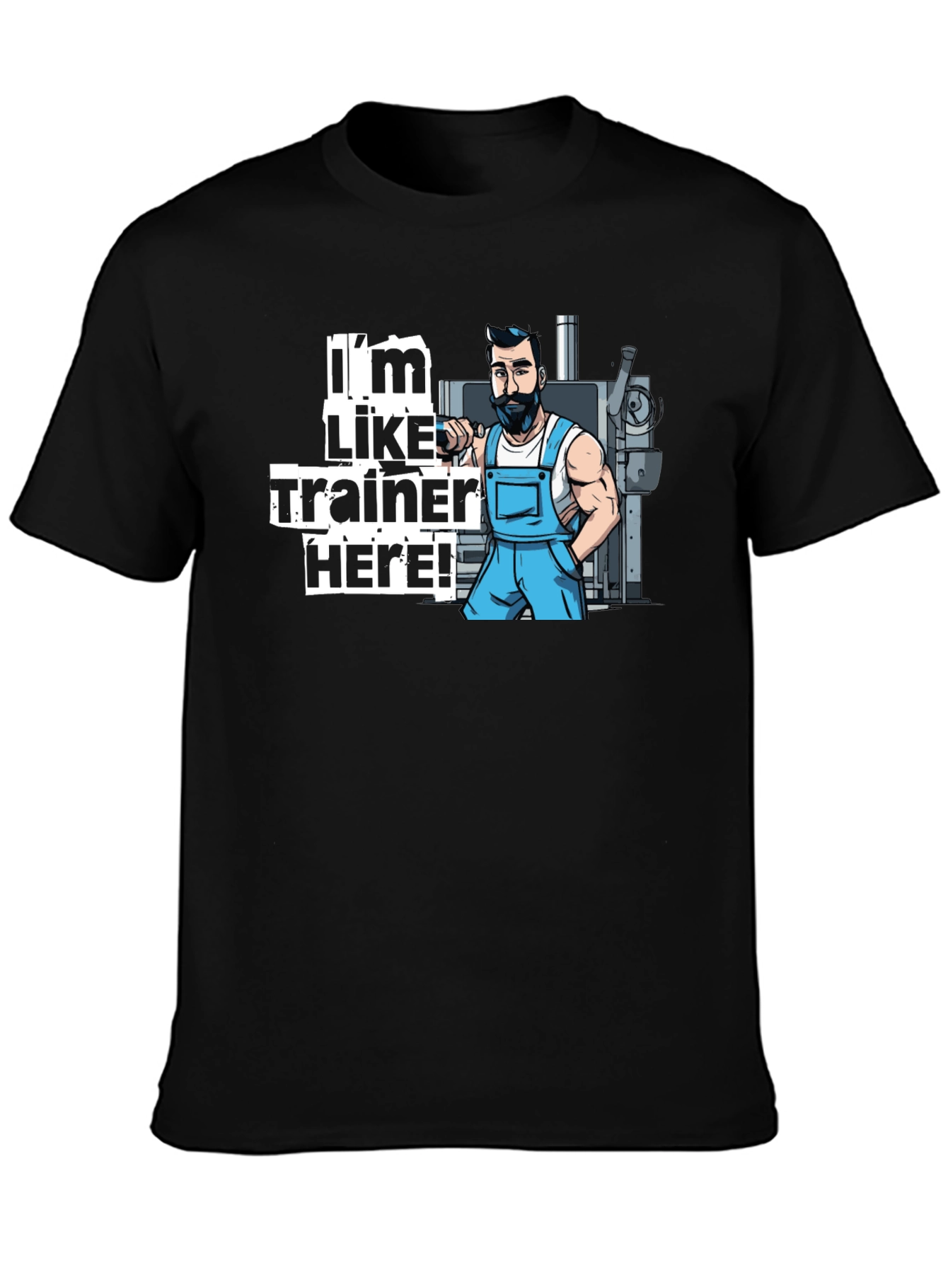 Black I'm Like Trainer Here Black T-Shirt view 3