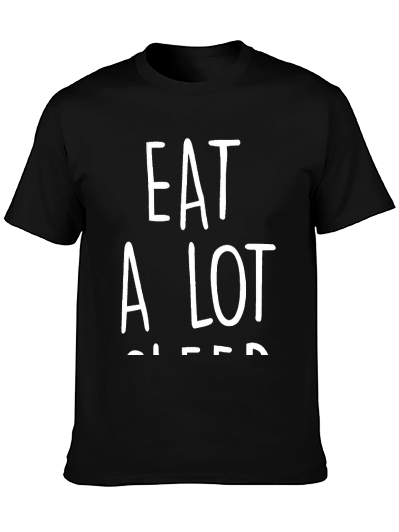 Eat A Lot Sleep Much T-Shirt - Black Cotton Tee - 3