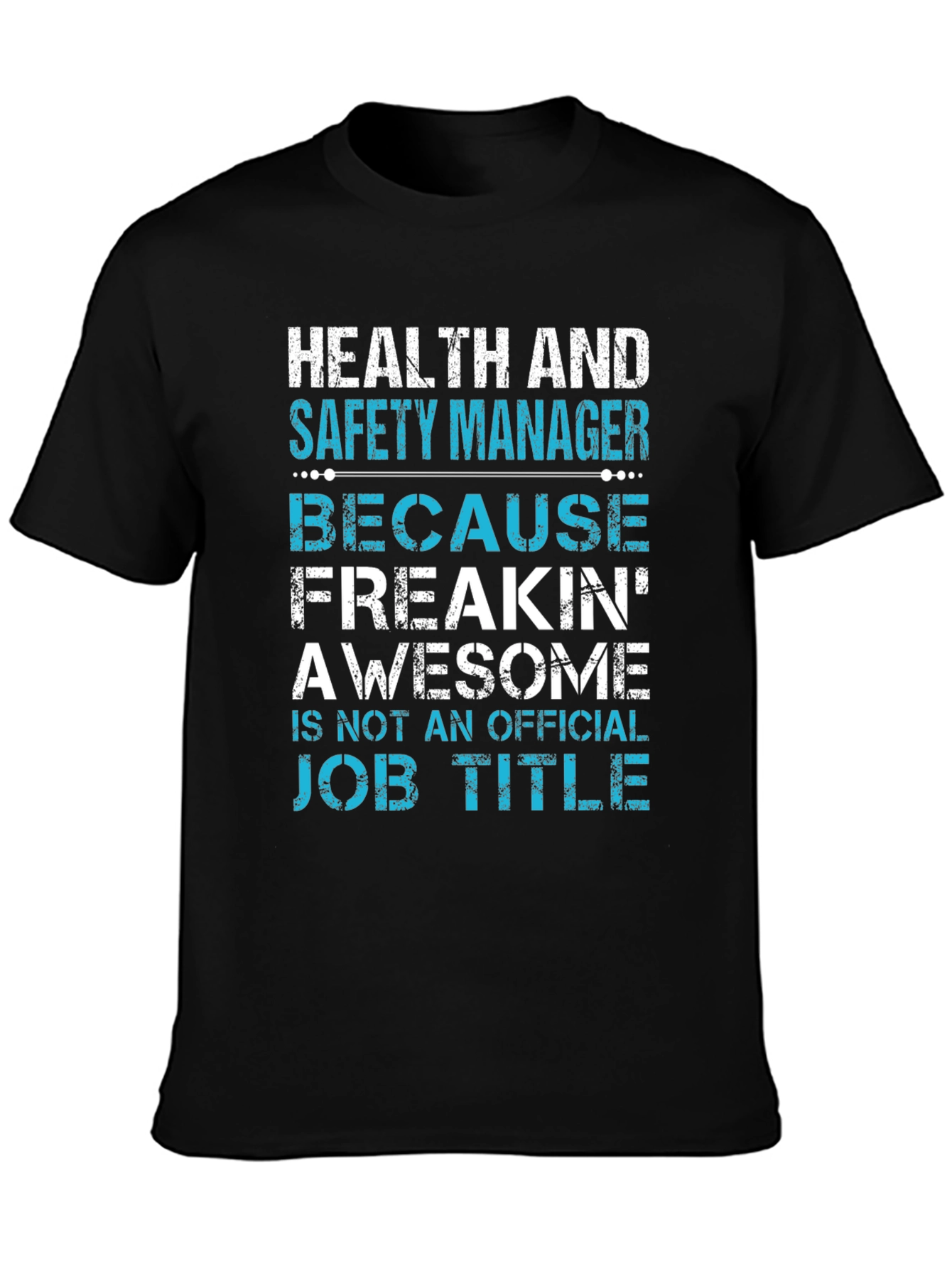 Black Health and Safety Manager Awesome Job Title T-Shirt view 3