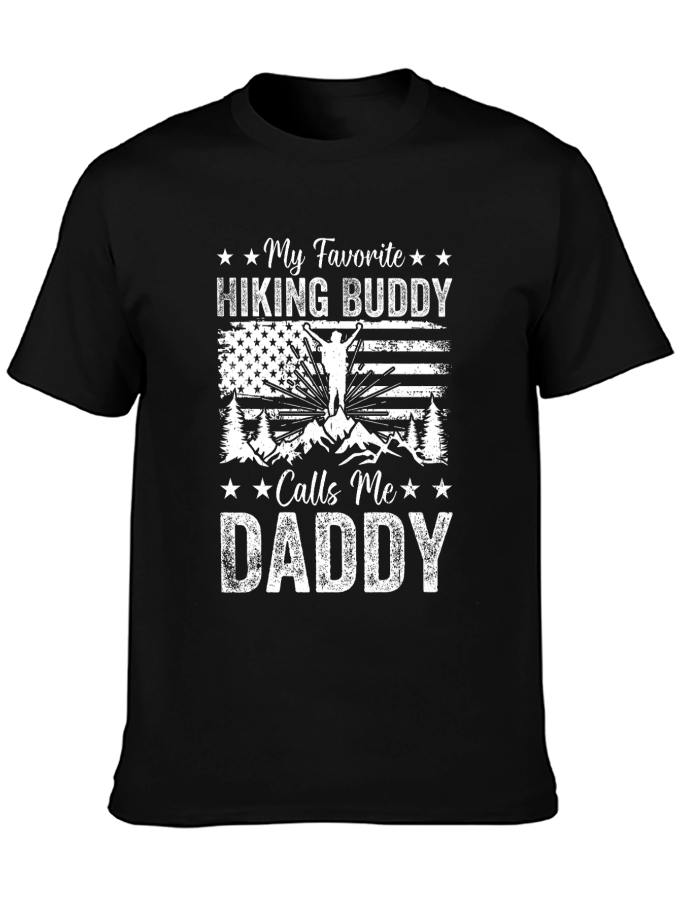 Black My Favorite Hiking Buddy Calls Me Daddy T-Shirt view 3