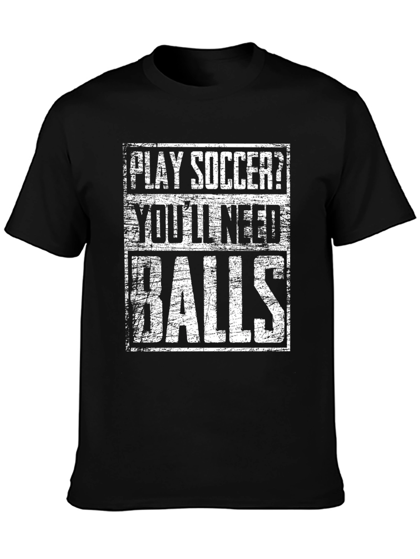 Black Play Soccer? You'll Need Balls T-Shirt view 3