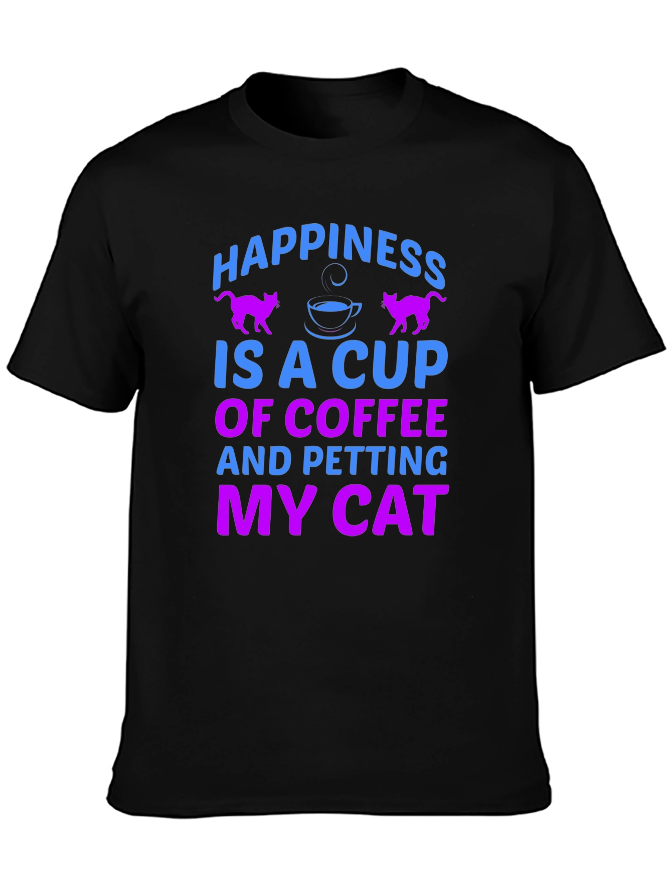 Black Happiness is Coffee & Cats T-Shirt view 3