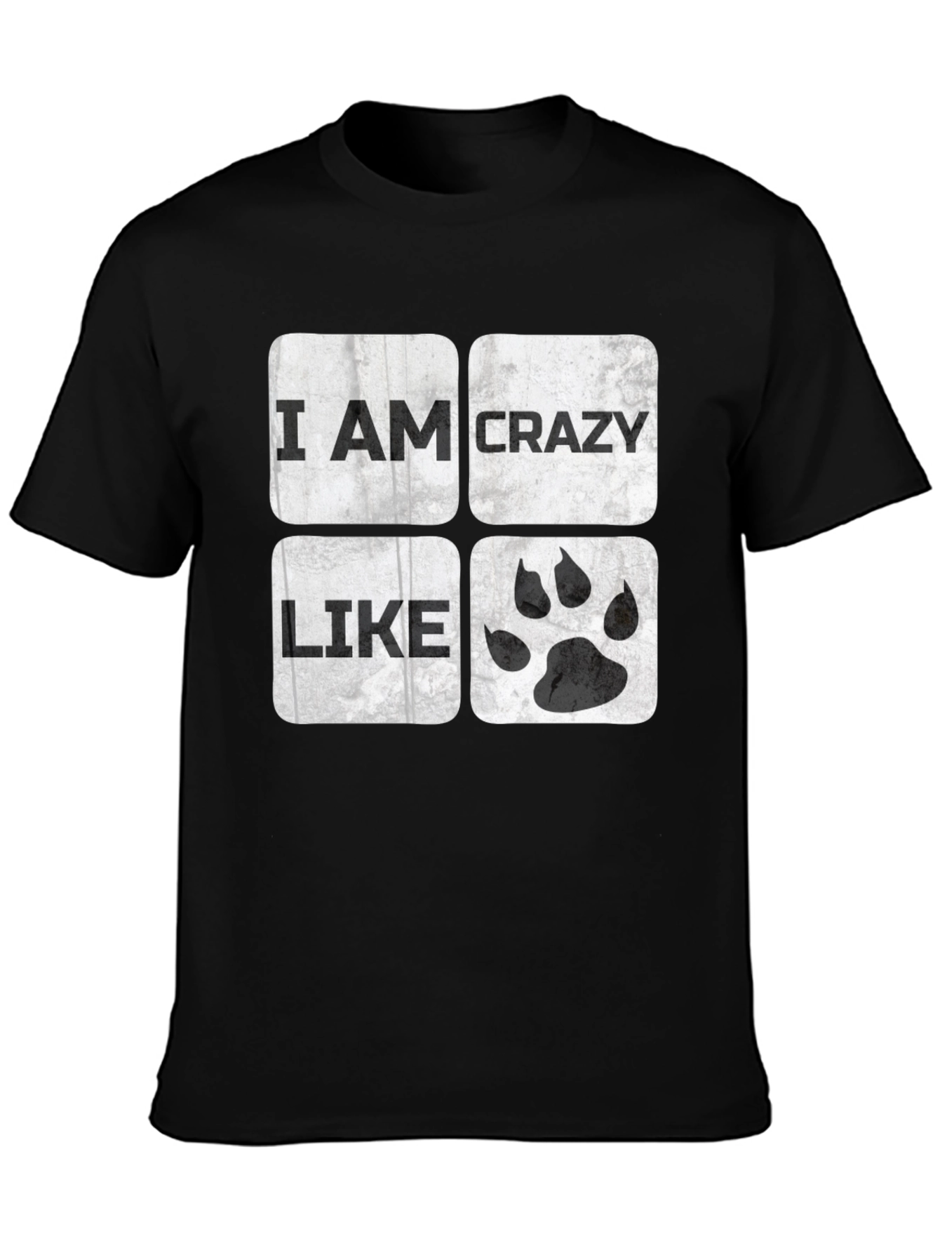 Black Crazy Like T-Shirt | Funny Animal Paw Tee view 3