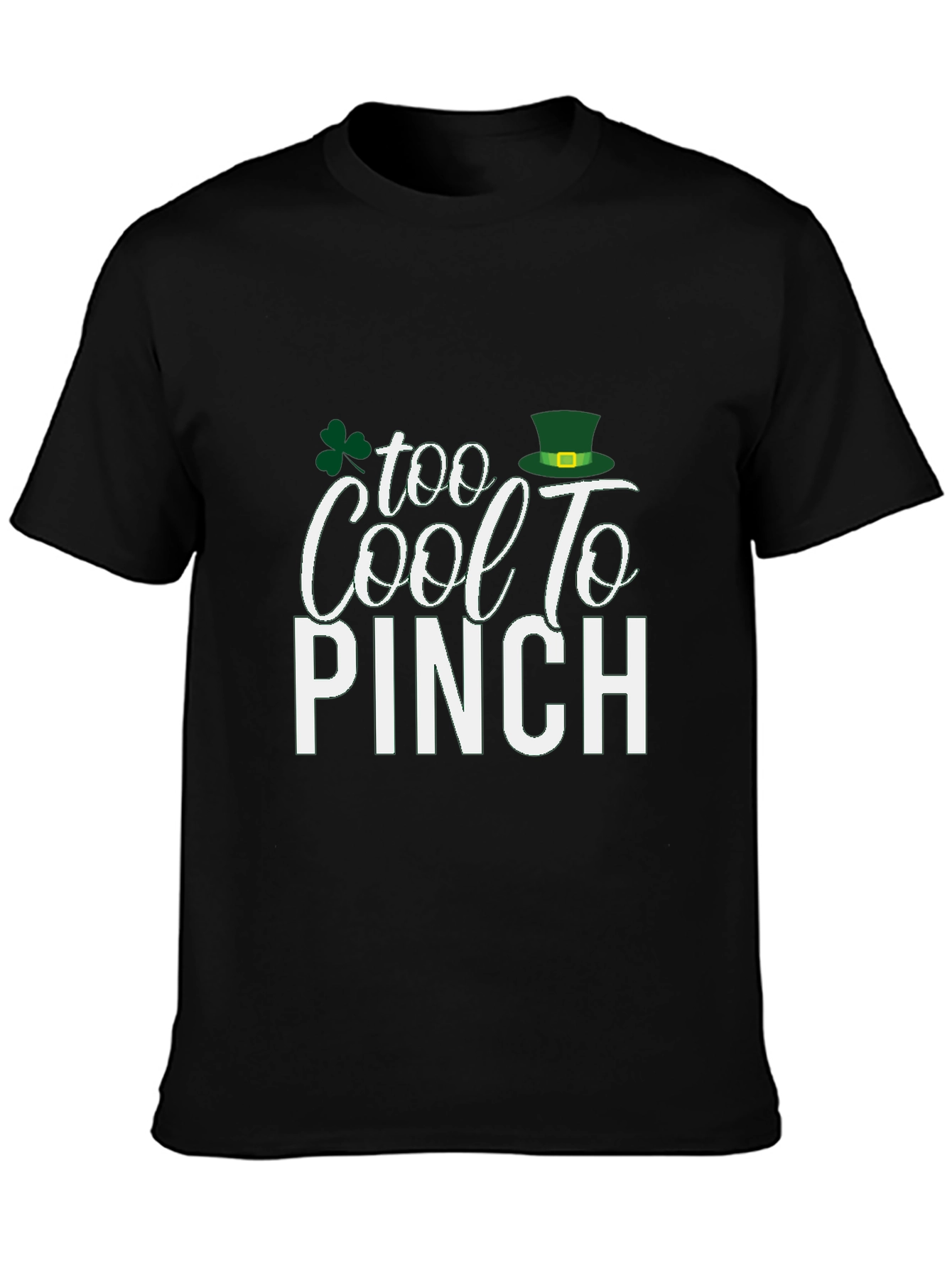 Black Too Cool to Pinch St. Patrick's Day T-Shirt view 3