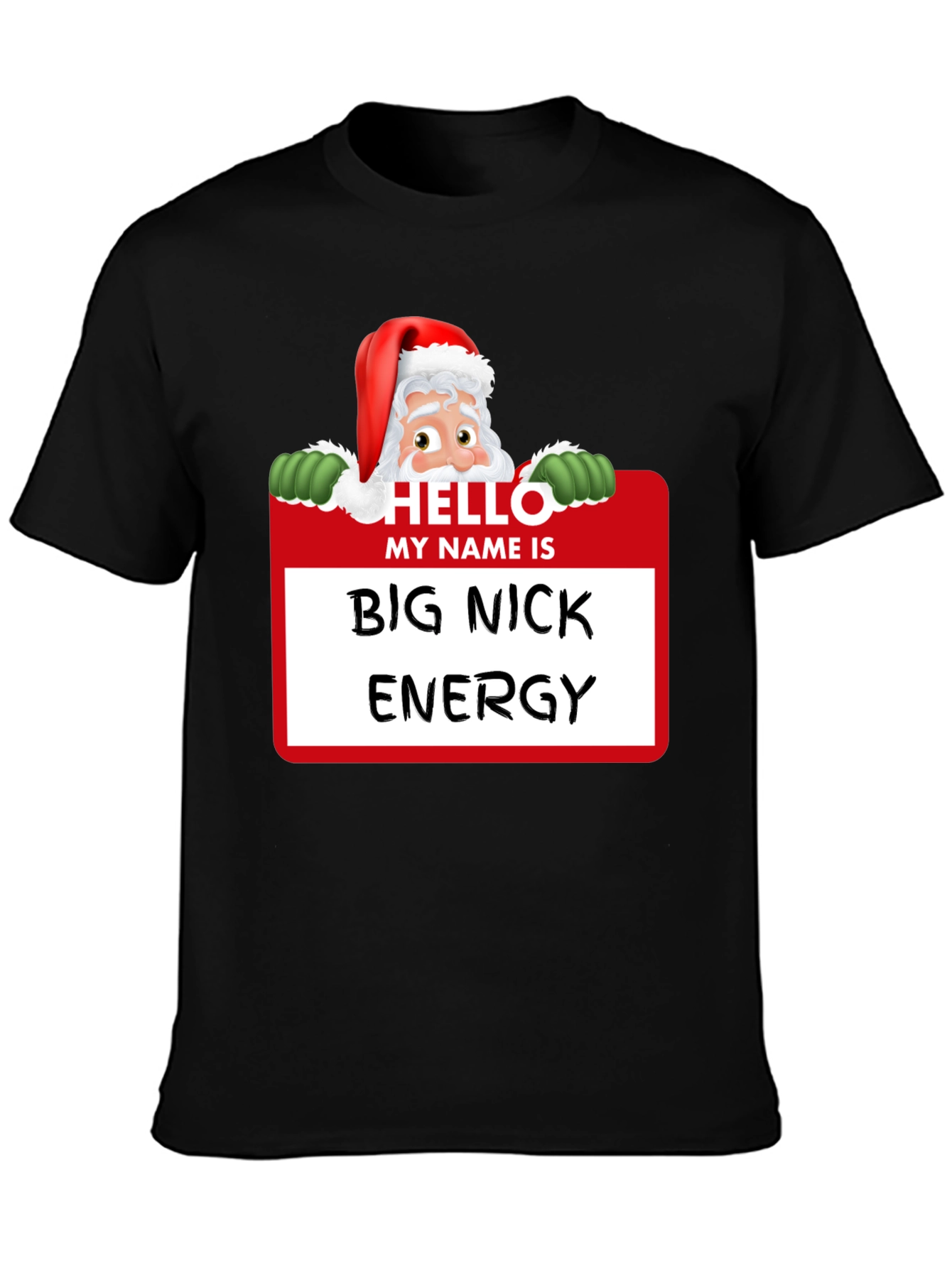 Black Big Nick Energy Santa Holiday T-Shirt view 3