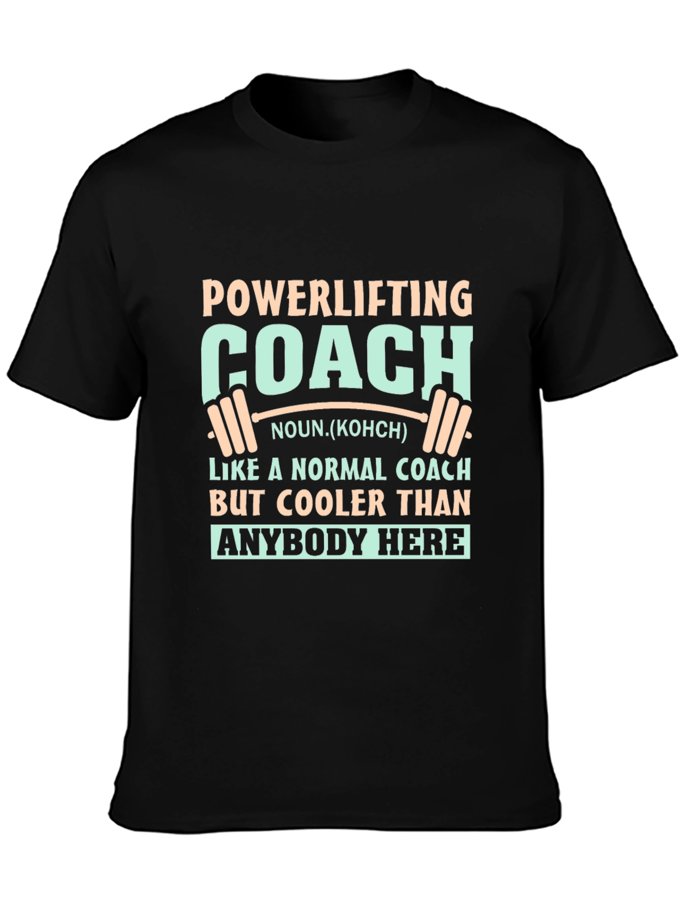 Black Powerlifting Coach T-Shirt - Cool Gift Idea view 3