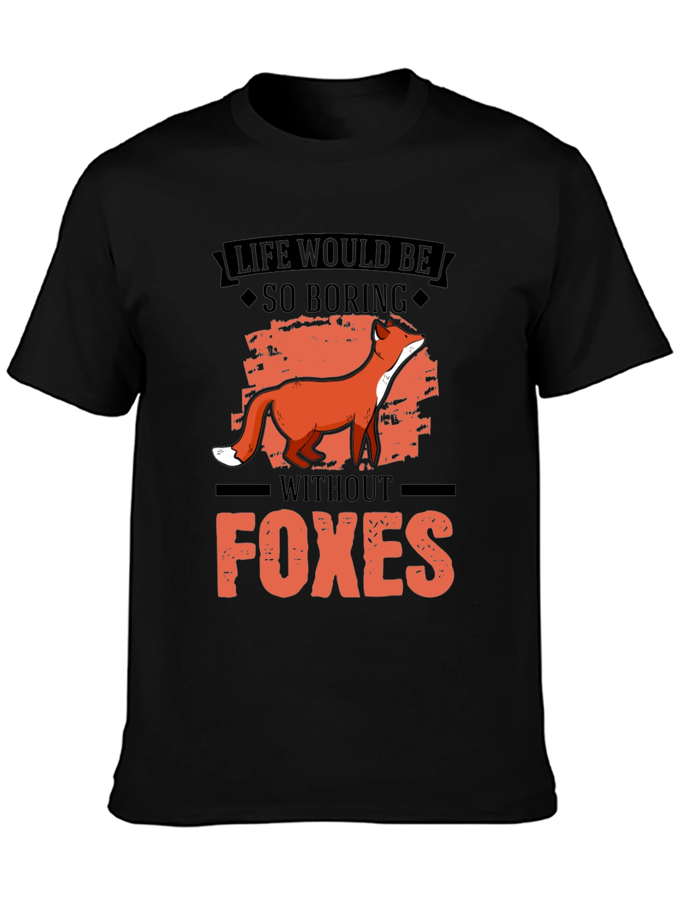 Black Life Would Be So Boring Without Foxes Graphic Tee view 3