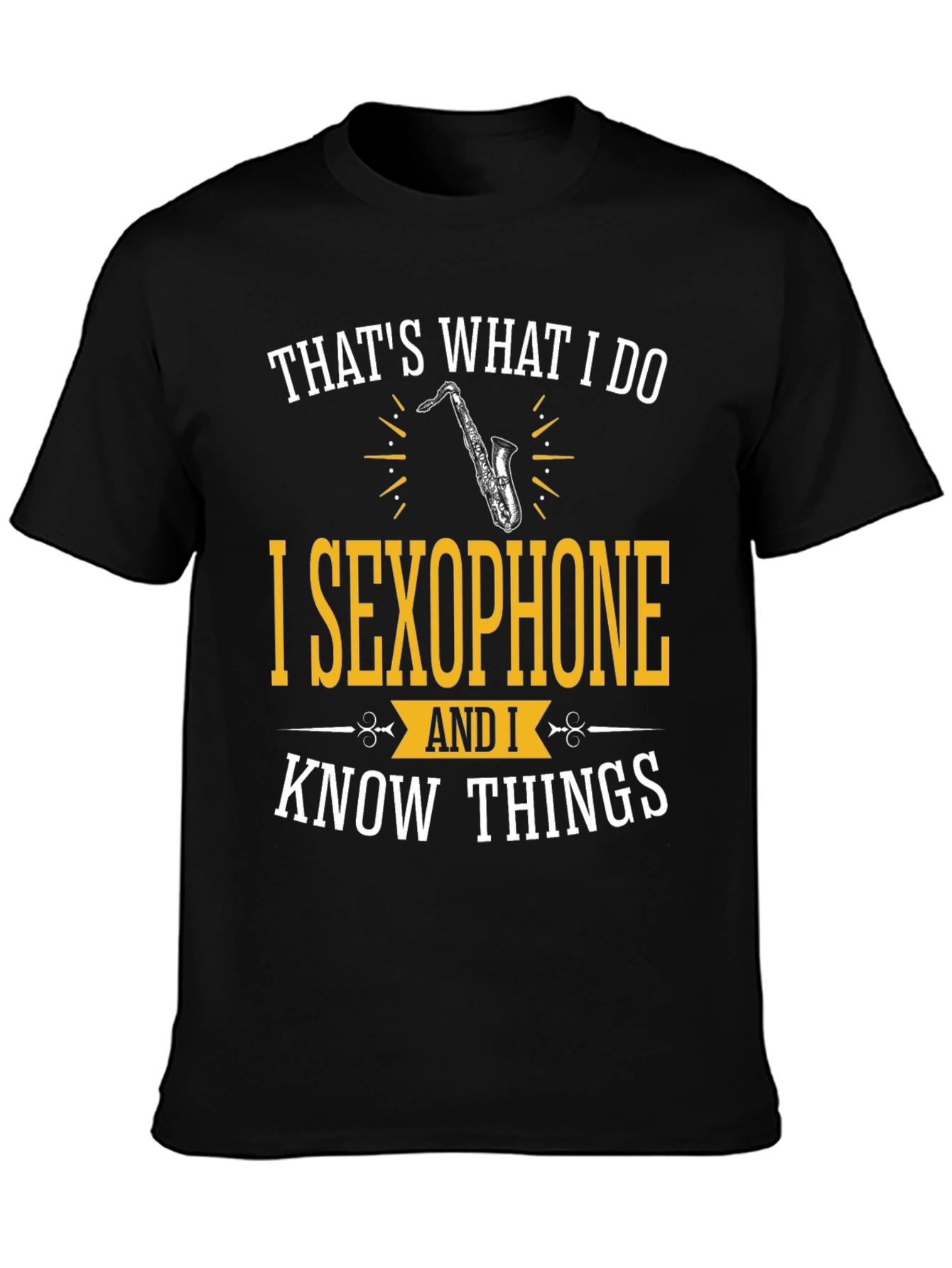 Black Saxophone Player T-Shirt - That's What I Do view 3