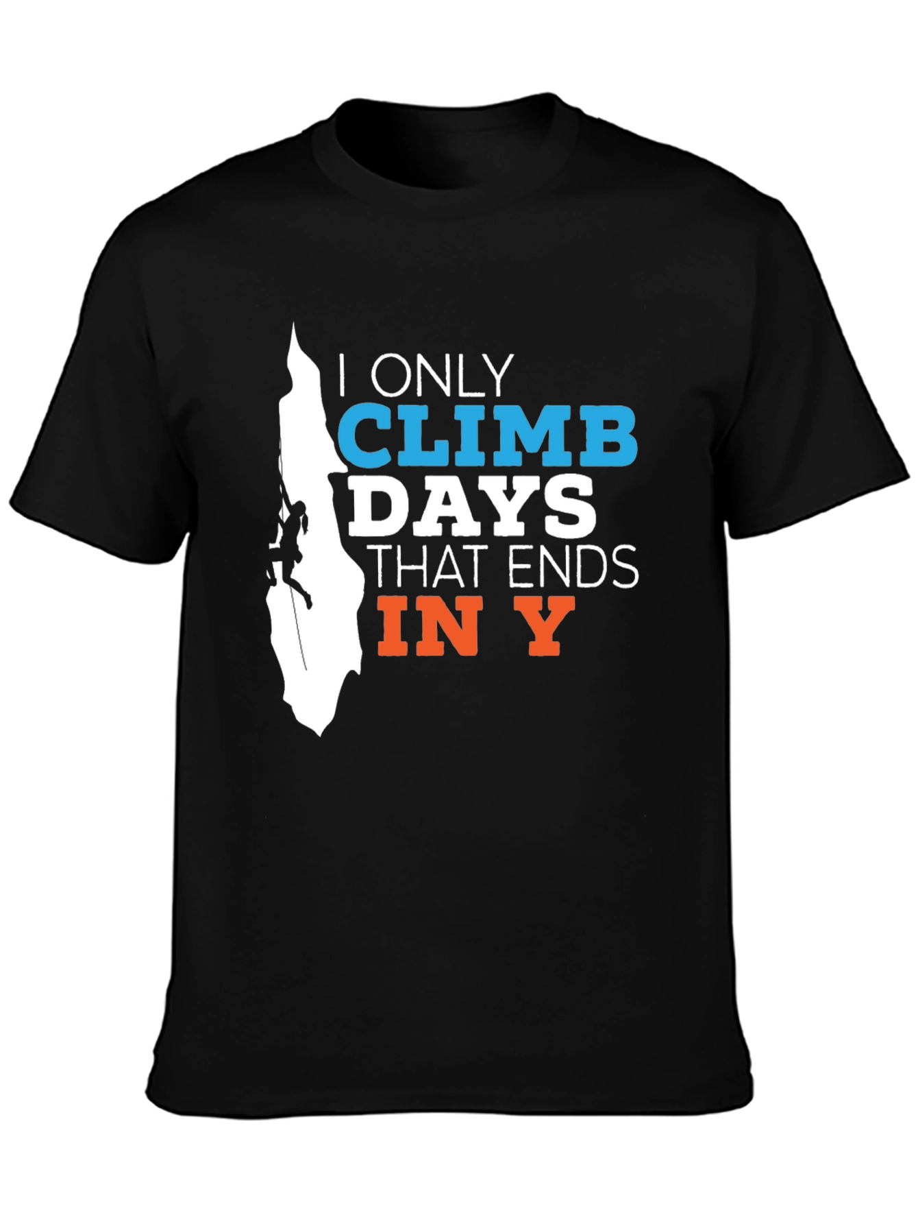 Black Climbing Days T-Shirt - Ends in Y view 3