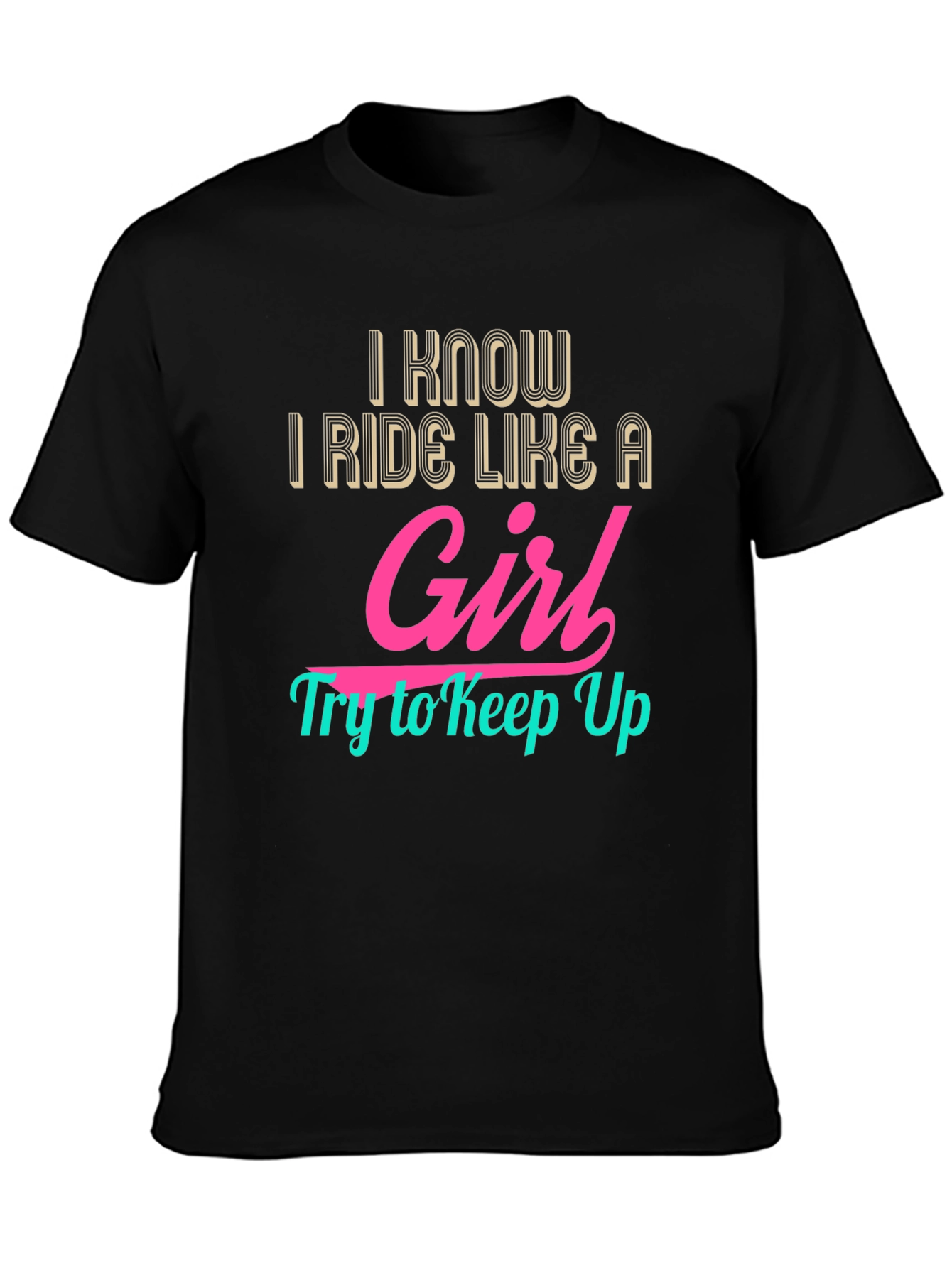 Black I Ride Like a Girl - Graphic Tee view 3