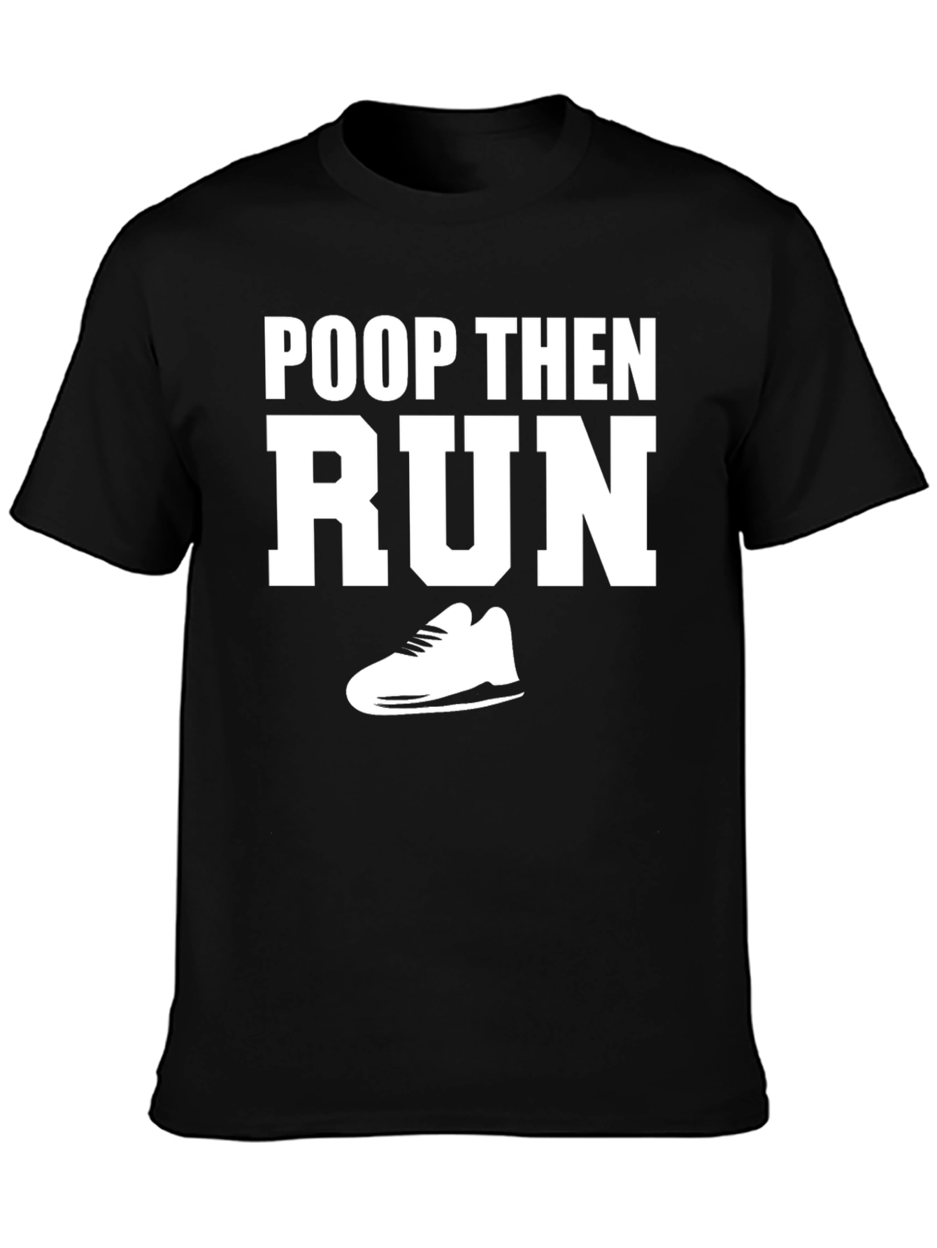 Black Poop Then Run Graphic Tee - Funny Workout Shirt view 3