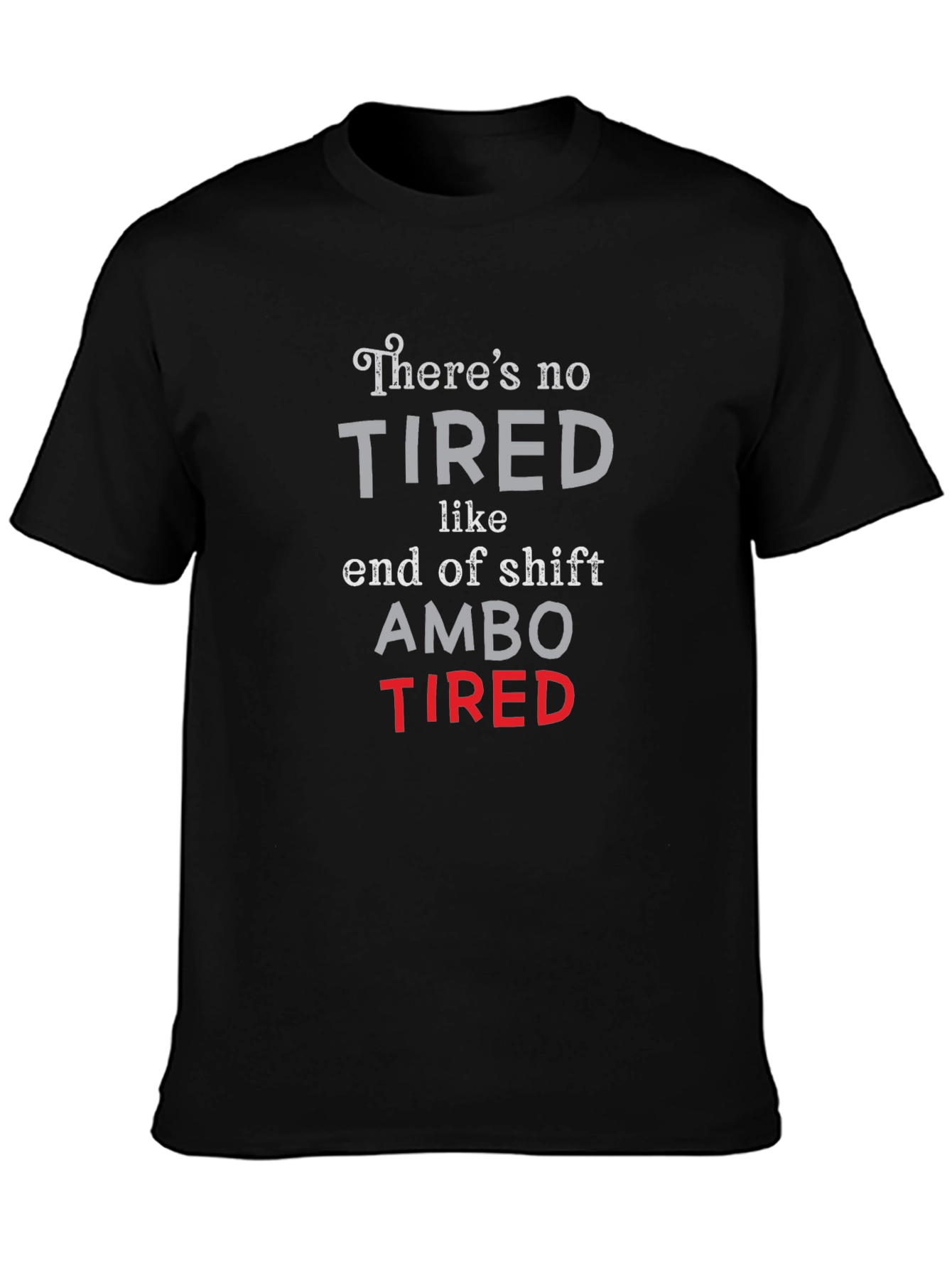 Black Ambo Tired T-Shirt - End of Shift view 3